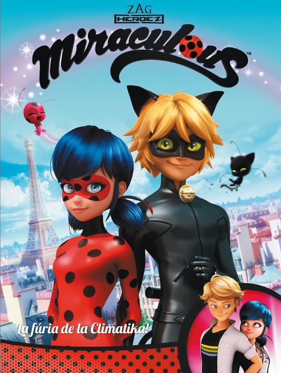 Prodigiosa Ladybug, La fúria de la Climatika! (Miraculous . Còmic) Superheroes