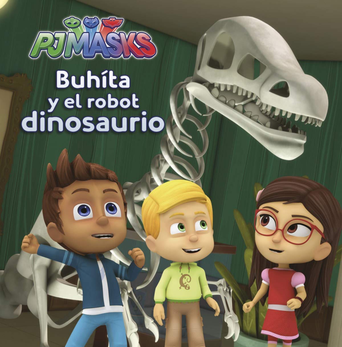 PJ Masks. Buhíta y el robot dinosaurio Social Sciences