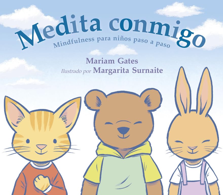 Medita conmigo : mindfulness para niños paso a paso book