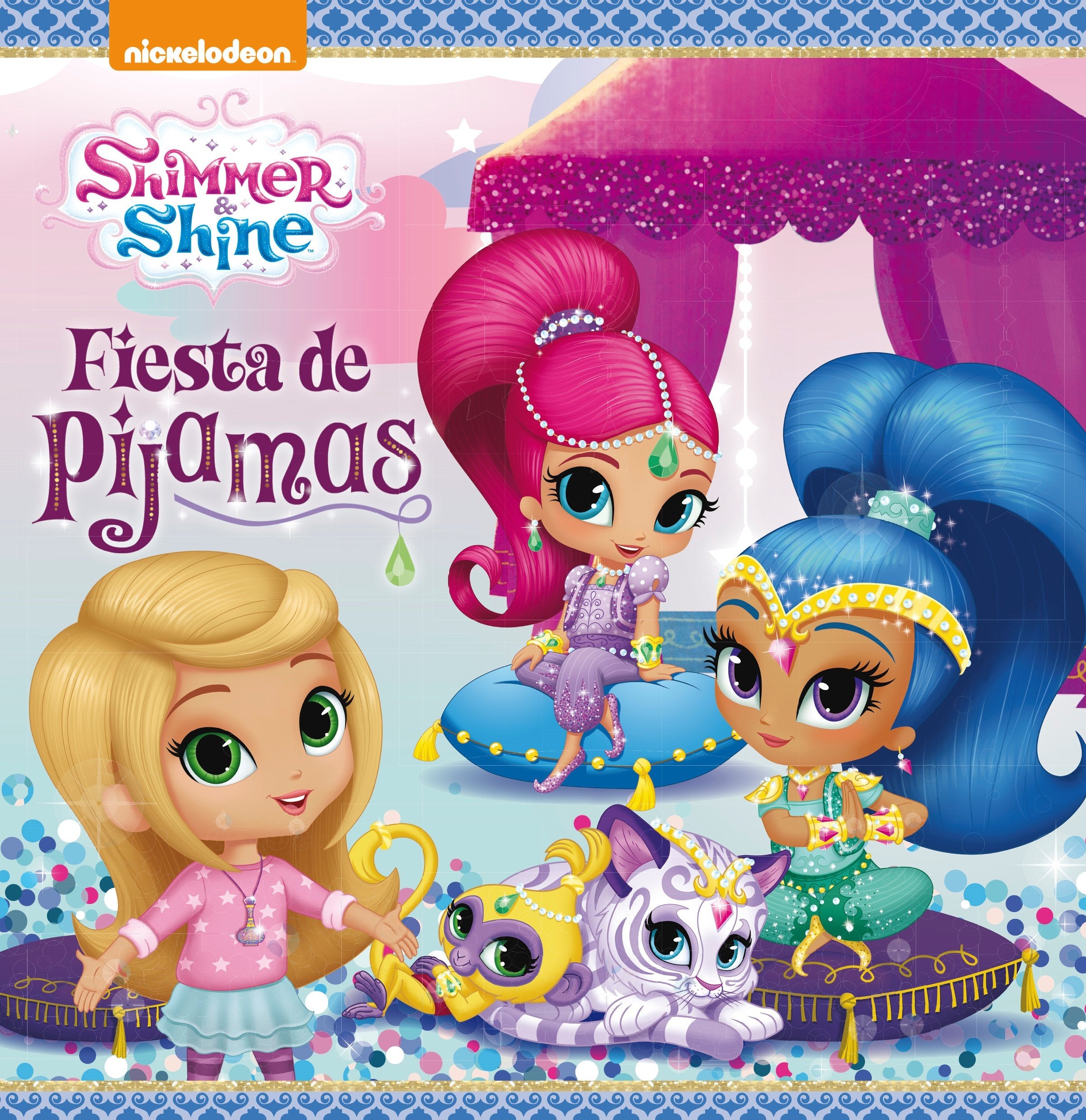 Shimmer & Shine. Un cuento - Fiesta de pijamas book