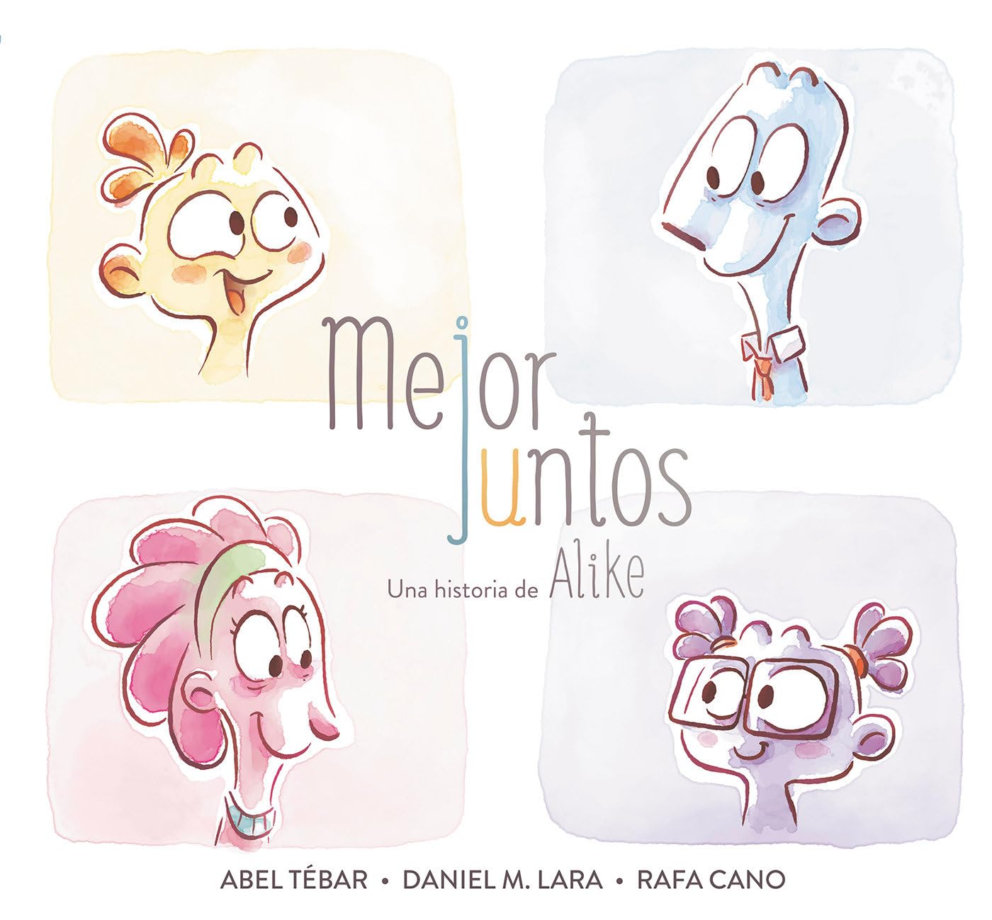 Mejor Juntos. Una Historia de Alike / Better Together Non-fiction