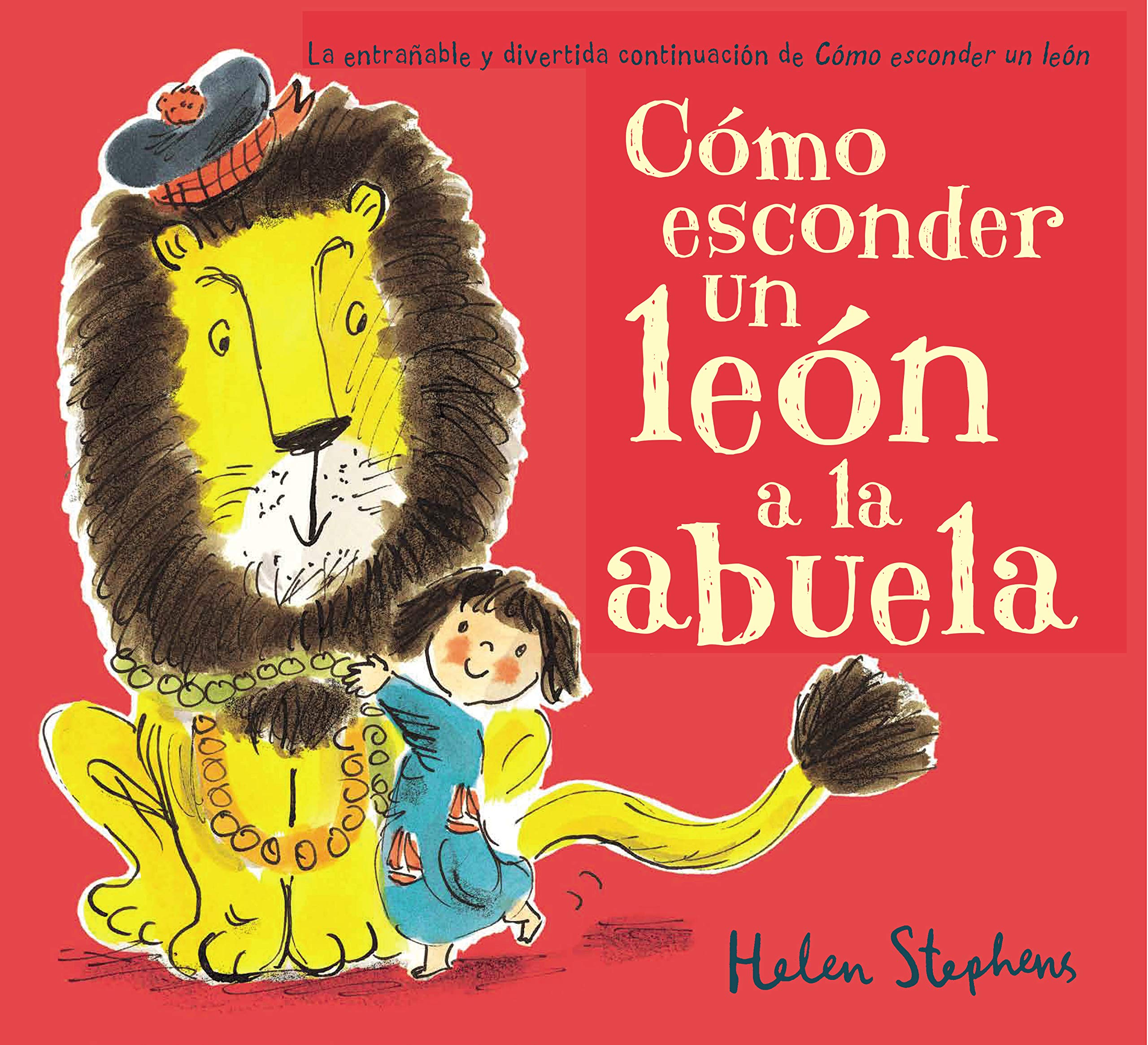Cómo Esconder Un León a la Abuela / How to Hide a Lion from Grandma Non-fiction