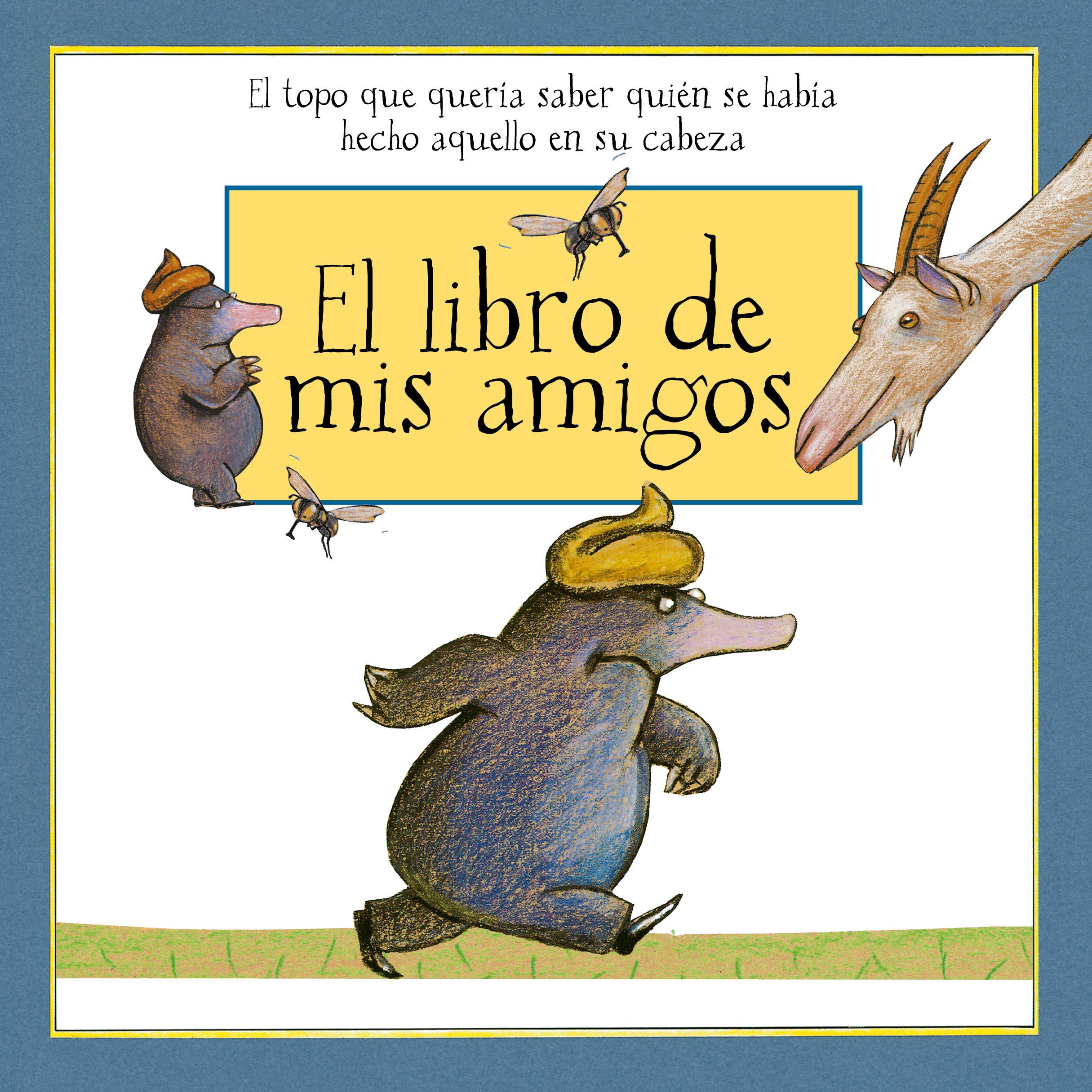 El topo que quería saber quién se había hecho eso en su cabeza Social Sciences