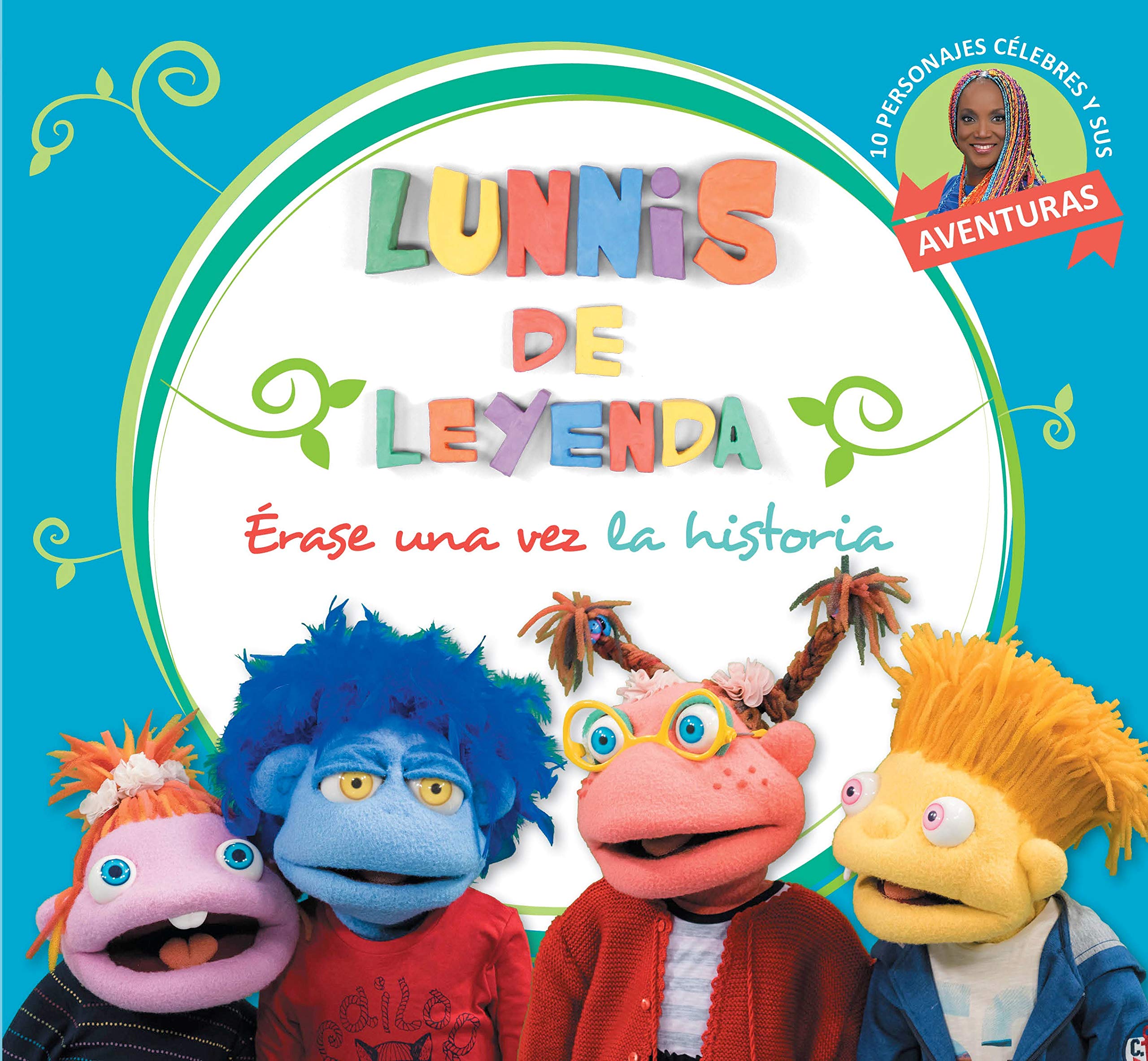Érase una vez la Historia (Los Lunnis) book