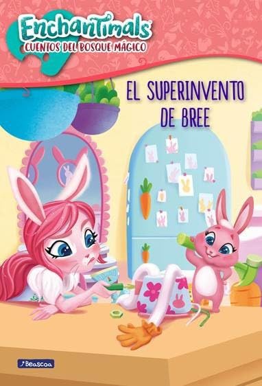 El super invento de Bree (Enchantimals) book