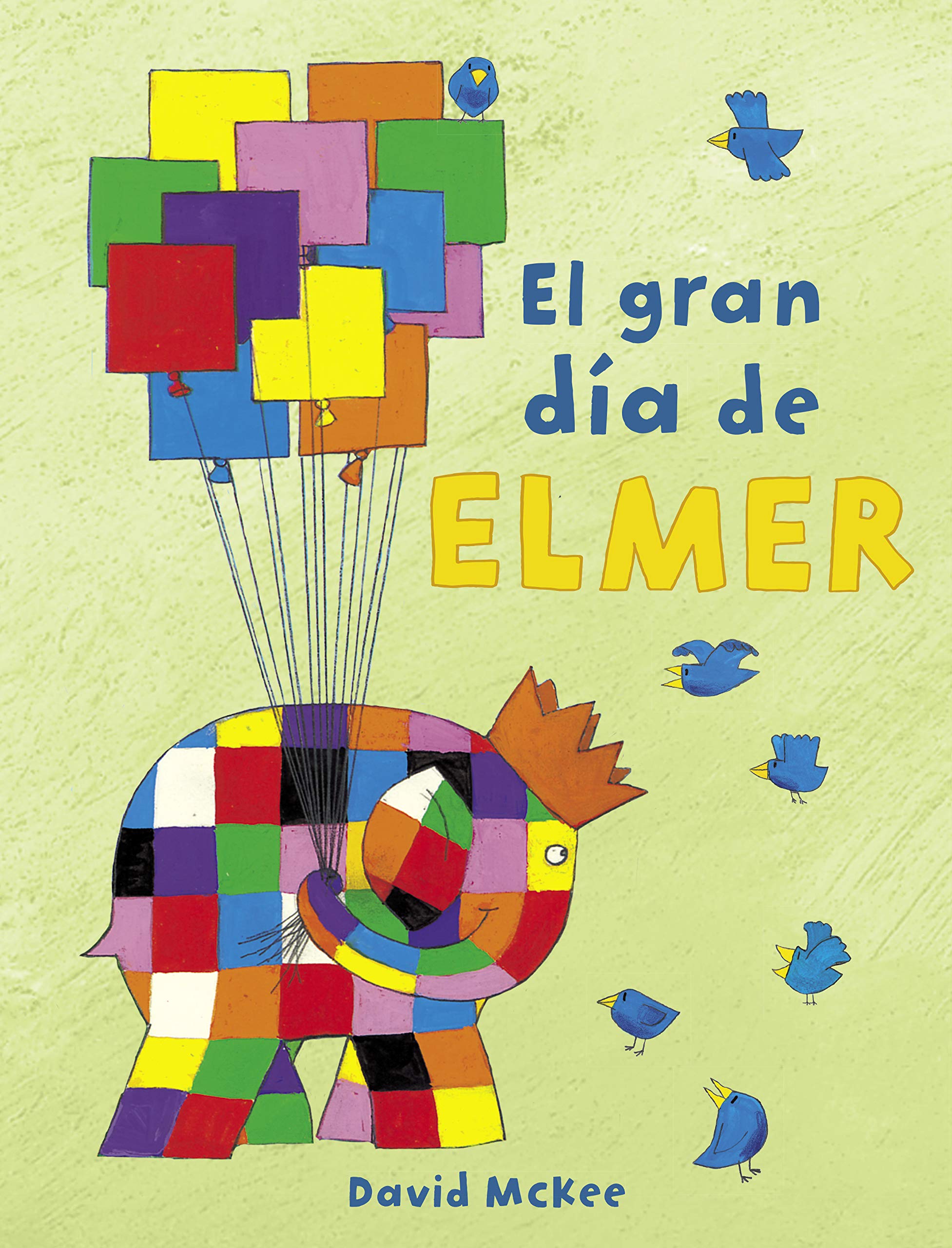 El gran día de Elmer (Elmer) Social Sciences Books