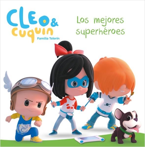 Cleo y Cuquín, Familia Telerín. Un cuento - Los mejores superhéroes book