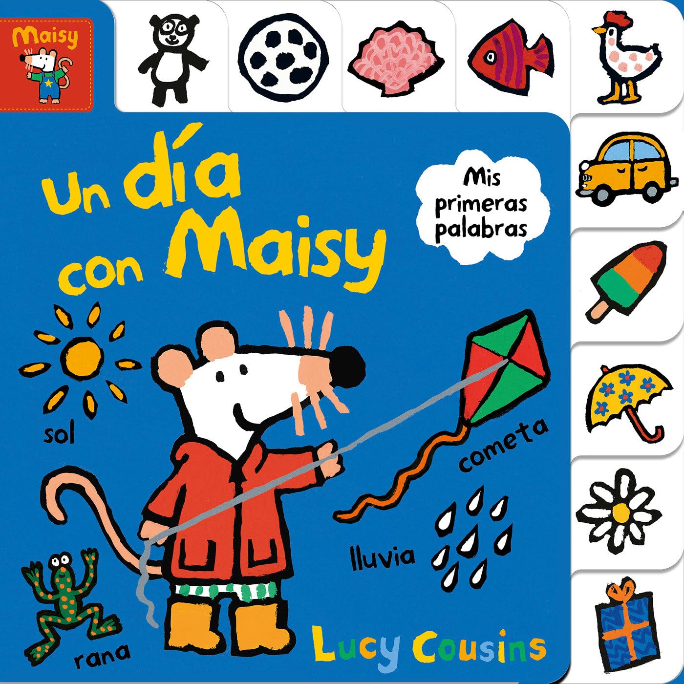 Maisy: Un día con Maisy / Maisy's Day Out: A First Words Book book