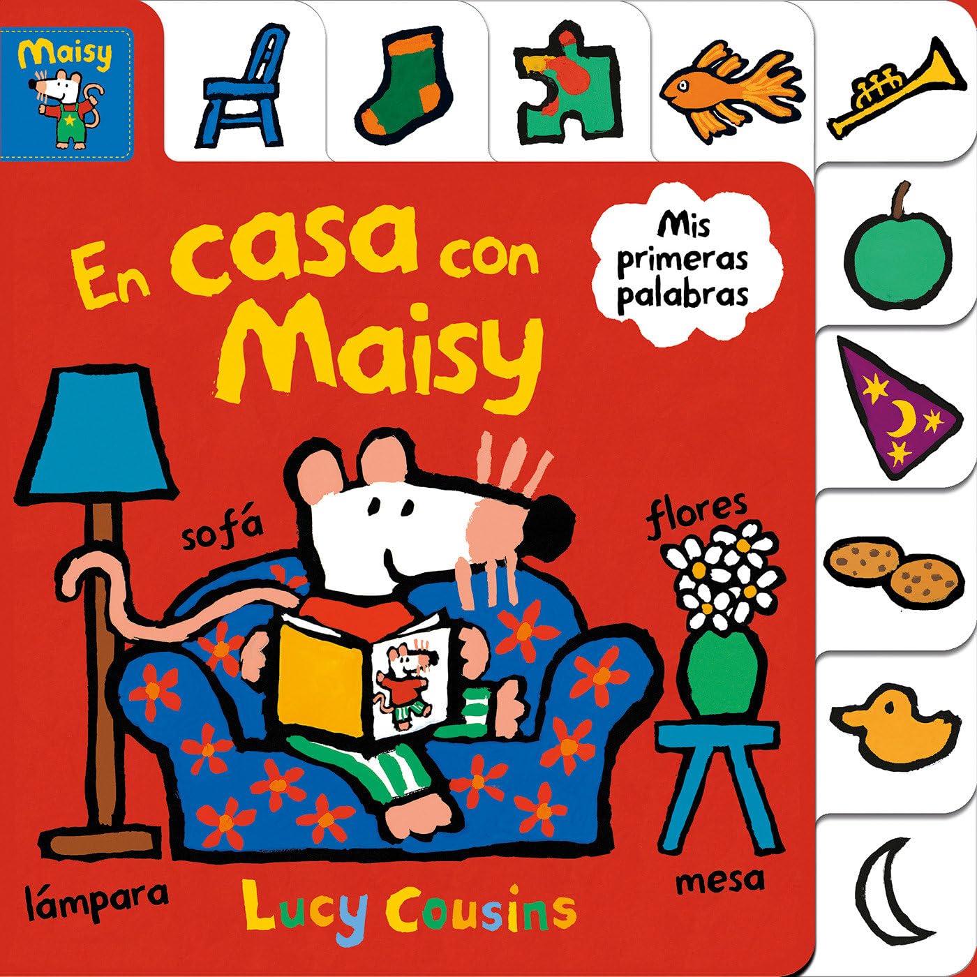 En Casa Con Maisy. MIS Primeras Palabras / Maisy at Home: A First Words Book book