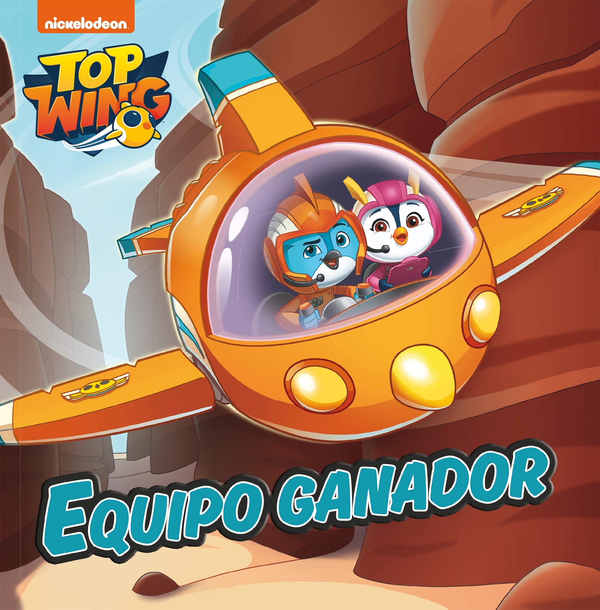 Top Wing. Un cuento - Equipo ganador (Nickelodeon) Non-fiction