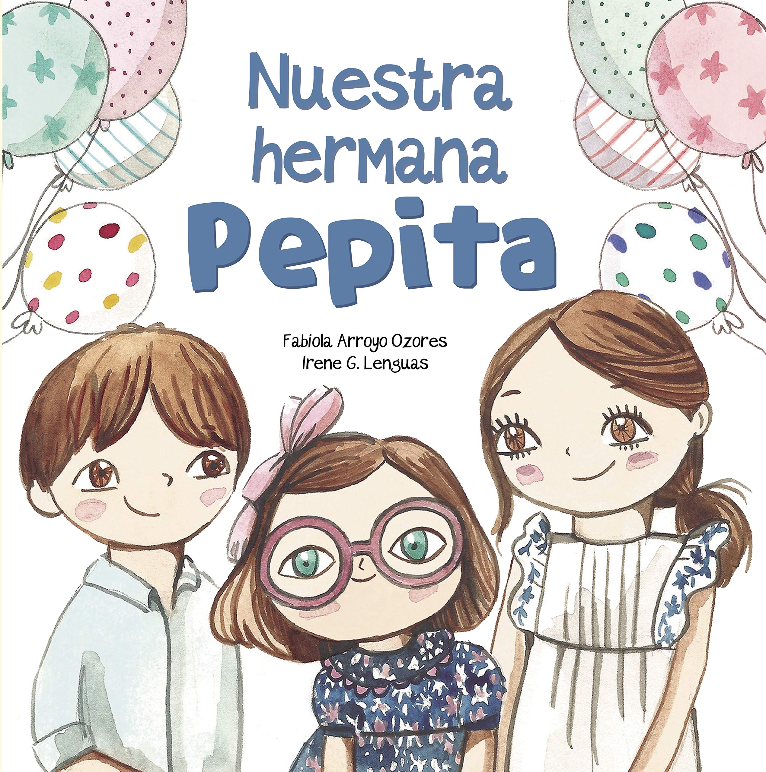 Nuestra Hermana Pepita / Our Sister, Pepita book