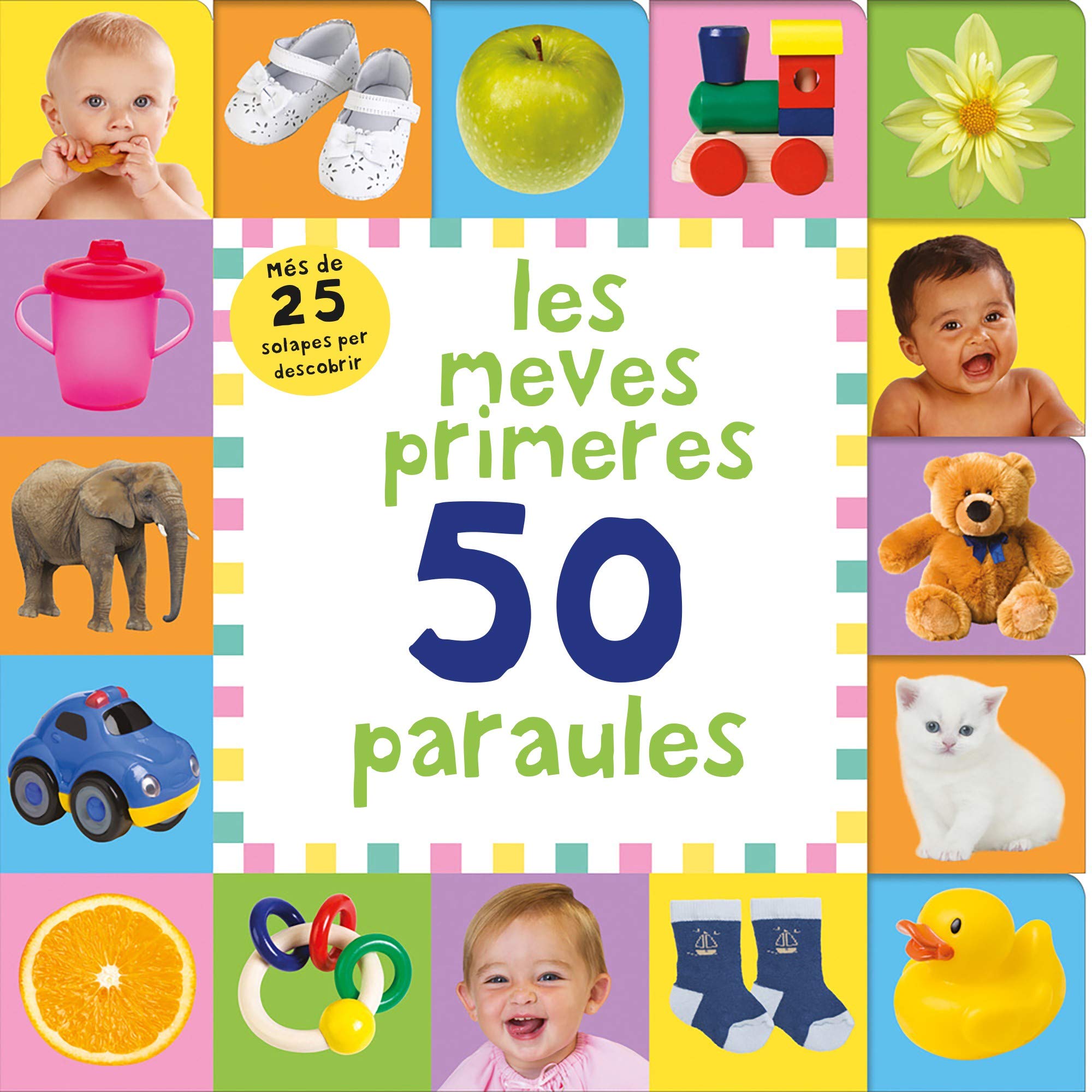 Les meves 50 primeres paraules: Més de 25 solapes per descobrir book