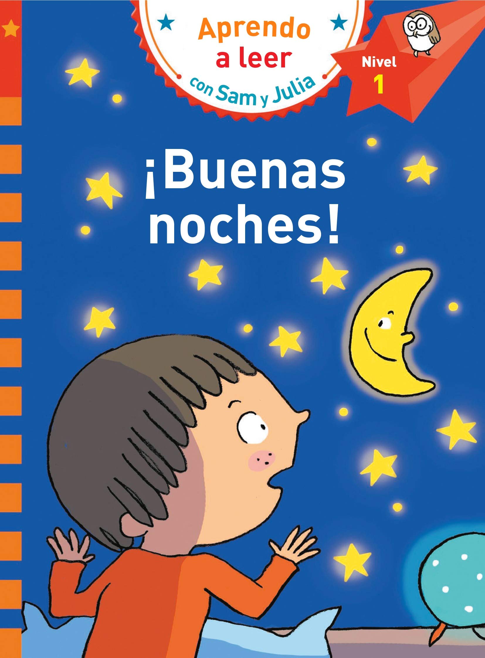 ¡Buenas noches! (Aprendo a leer con Sam y Julia): (nivel 1) (Primeras lecturas) Non-fiction