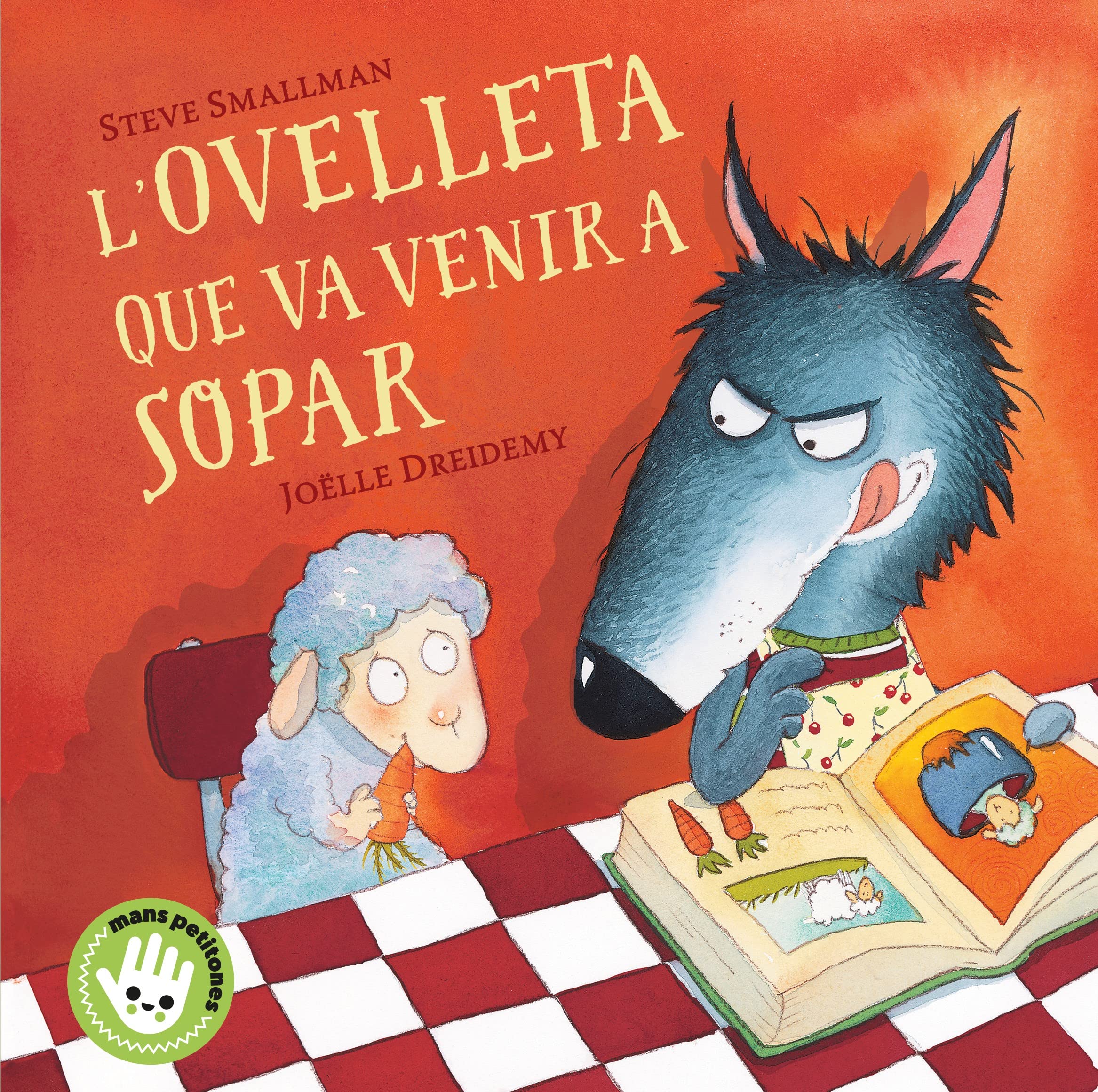 L'ovelleta que va venir a sopar (L'ovelleta que va venir a sopar. Llibre de cartró) Children's books