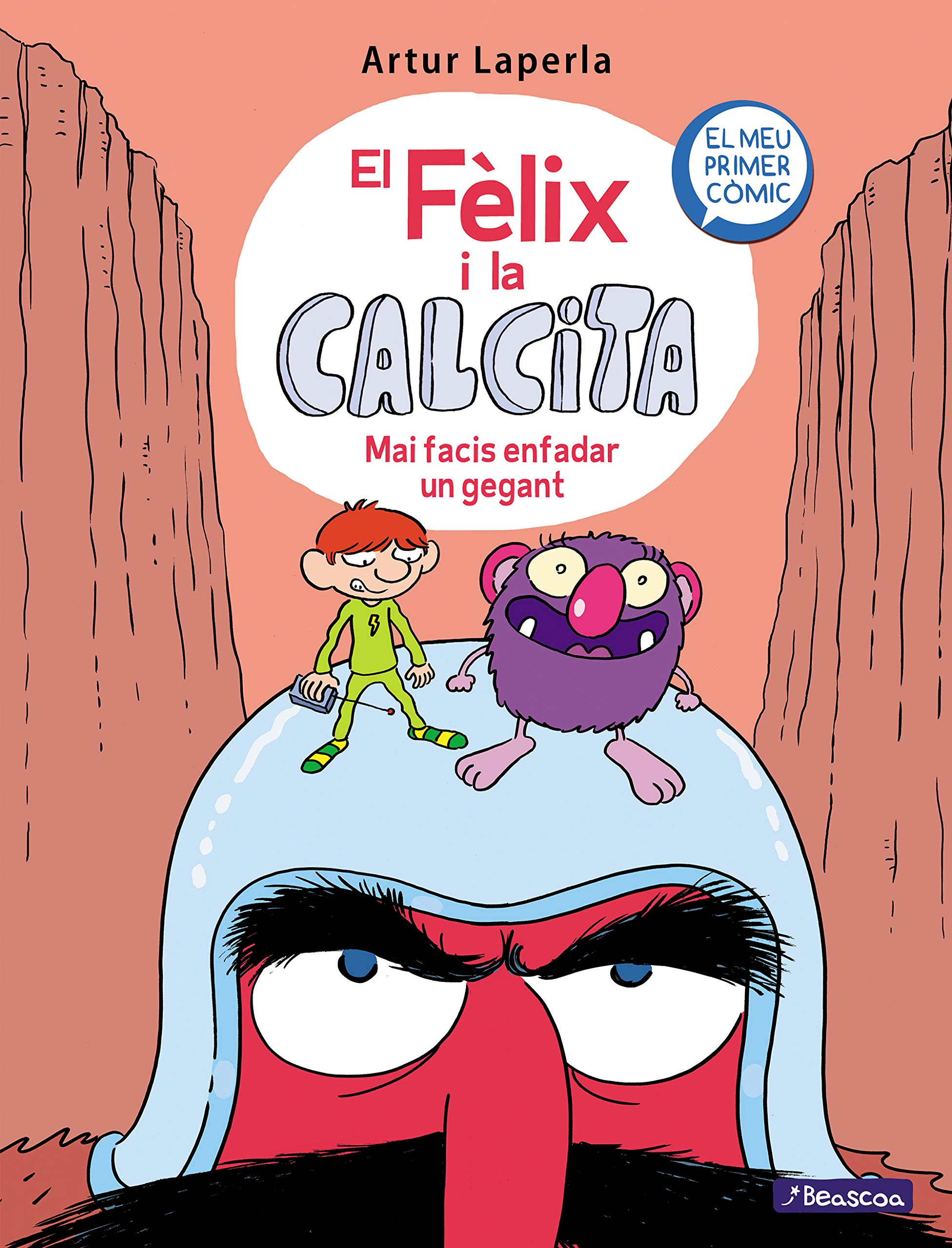 Mai facis enfadar un gegant (El Fèlix i la Calcita 2): El meu primer còmic book