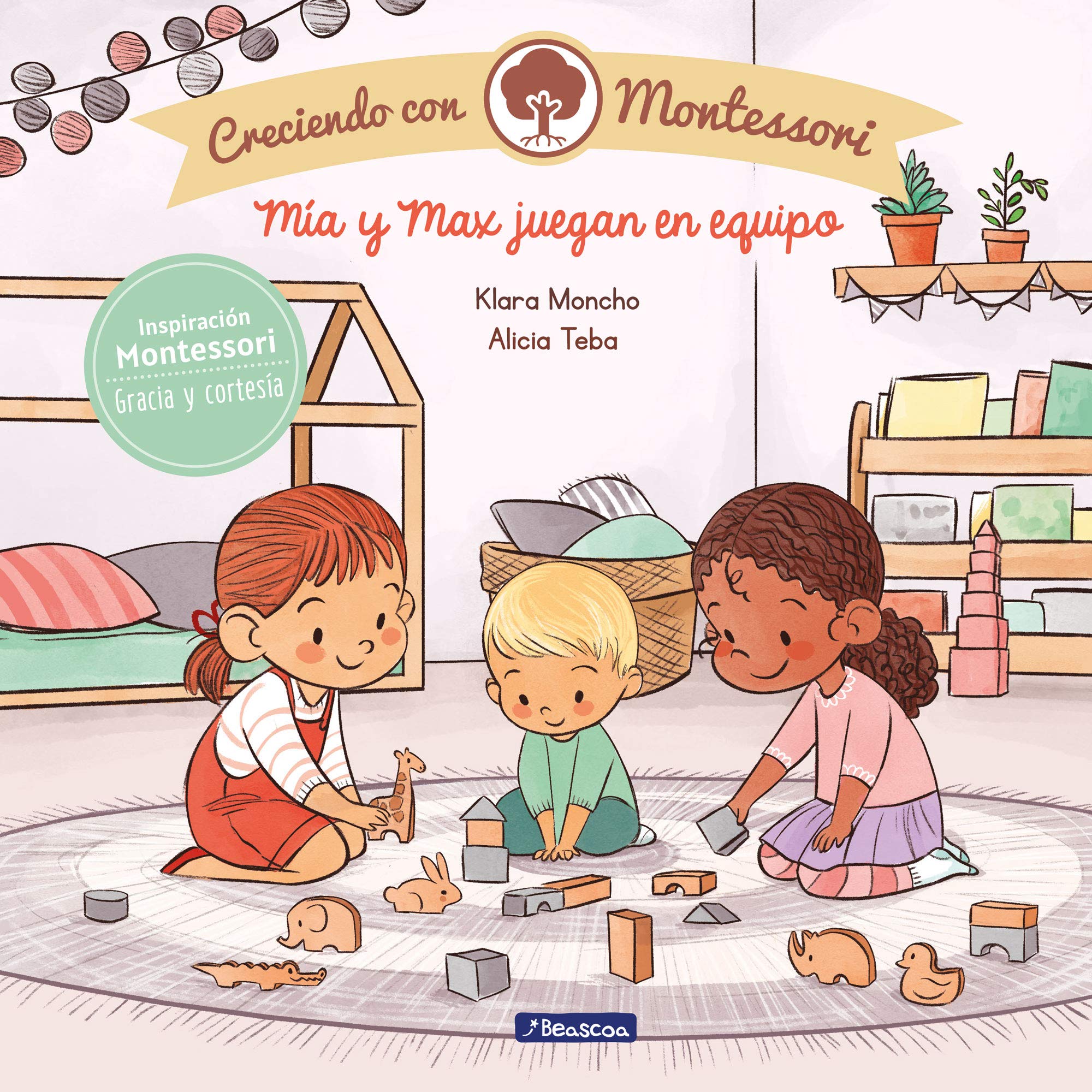 Creciendo con Montessori. Un cuento - Mía y Max juegan en equipo book