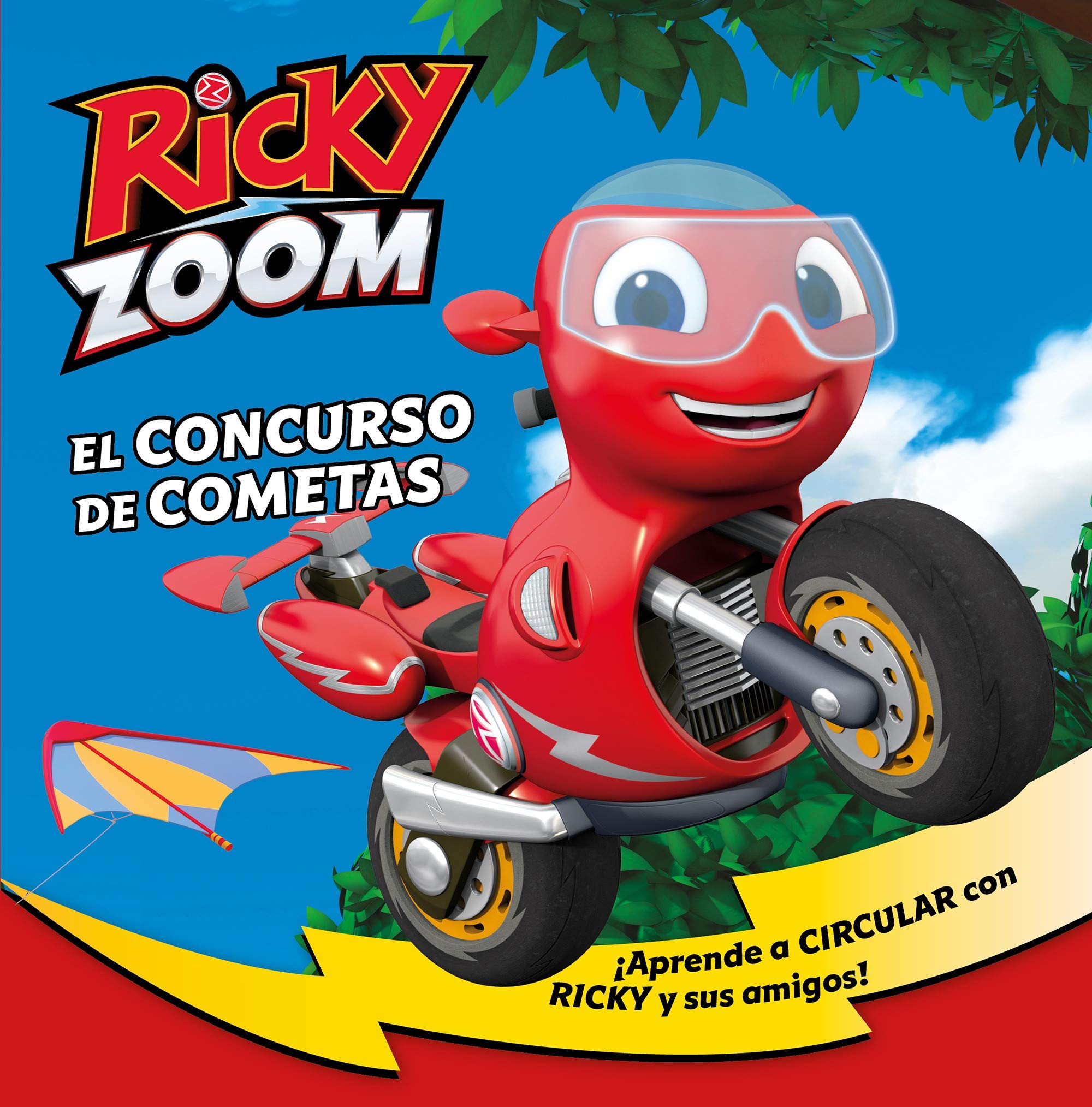 Ricky Zoom. Un cuento - El concurso de cometas: ¡Aprende a circular con Ricky y sus amigos! Babies & Toddlers