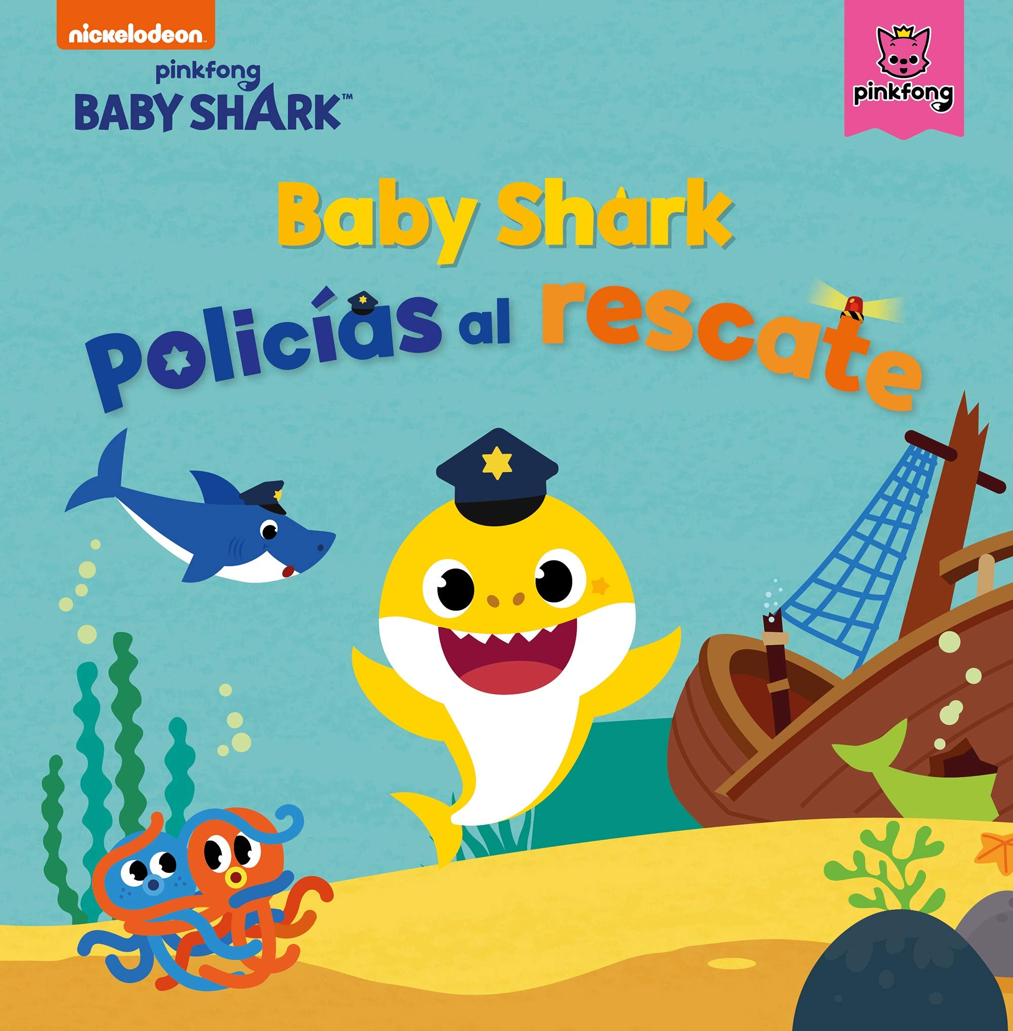 Baby Shark. Un cuento - Baby Shark. Policías al rescate book