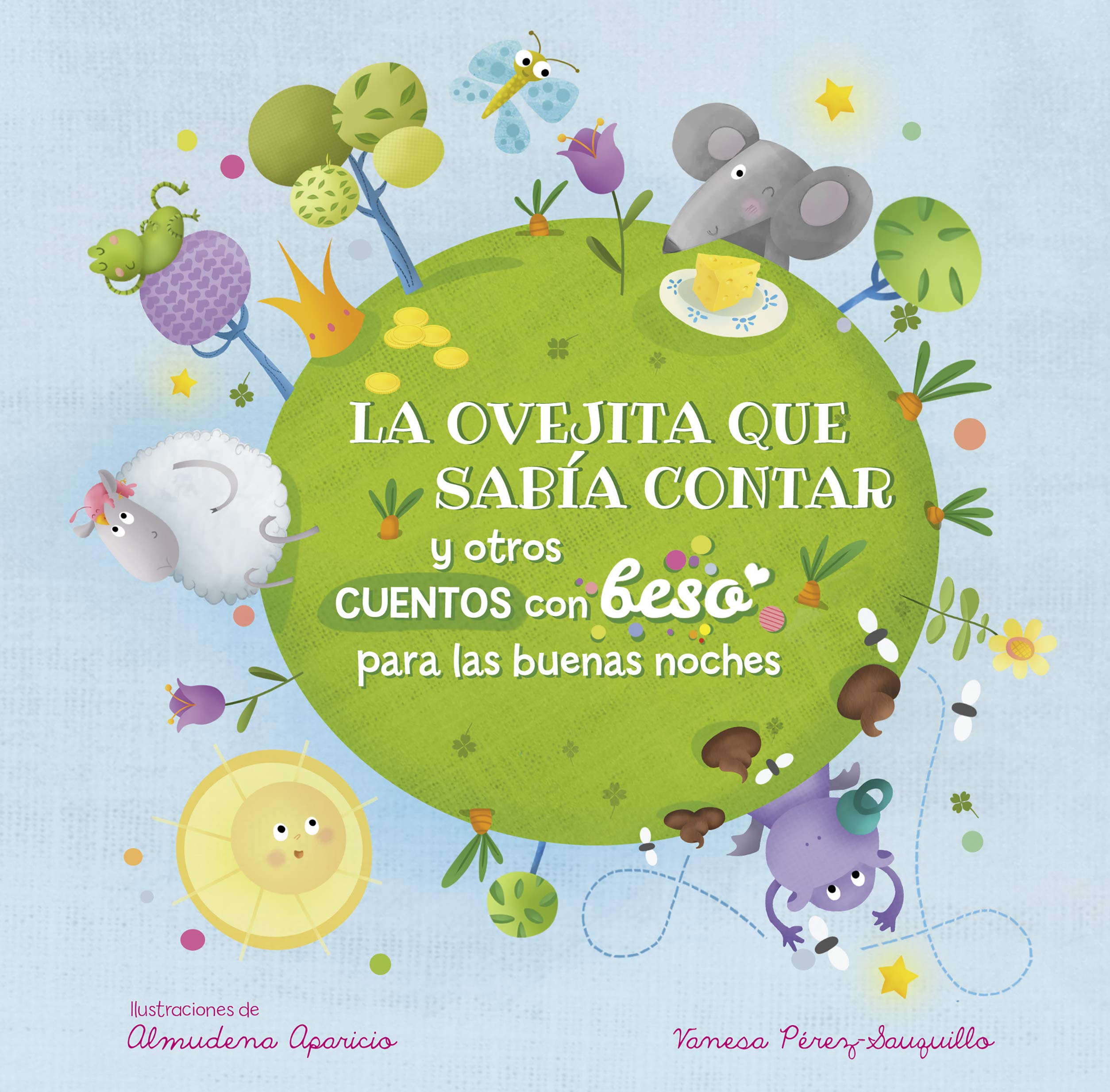 La Ovejita Que Sabía Contar Y Otros Cuentos Con Beso Para Las Buenas Noches / Bedtime Stories with a Good Night Kiss Parents & Children