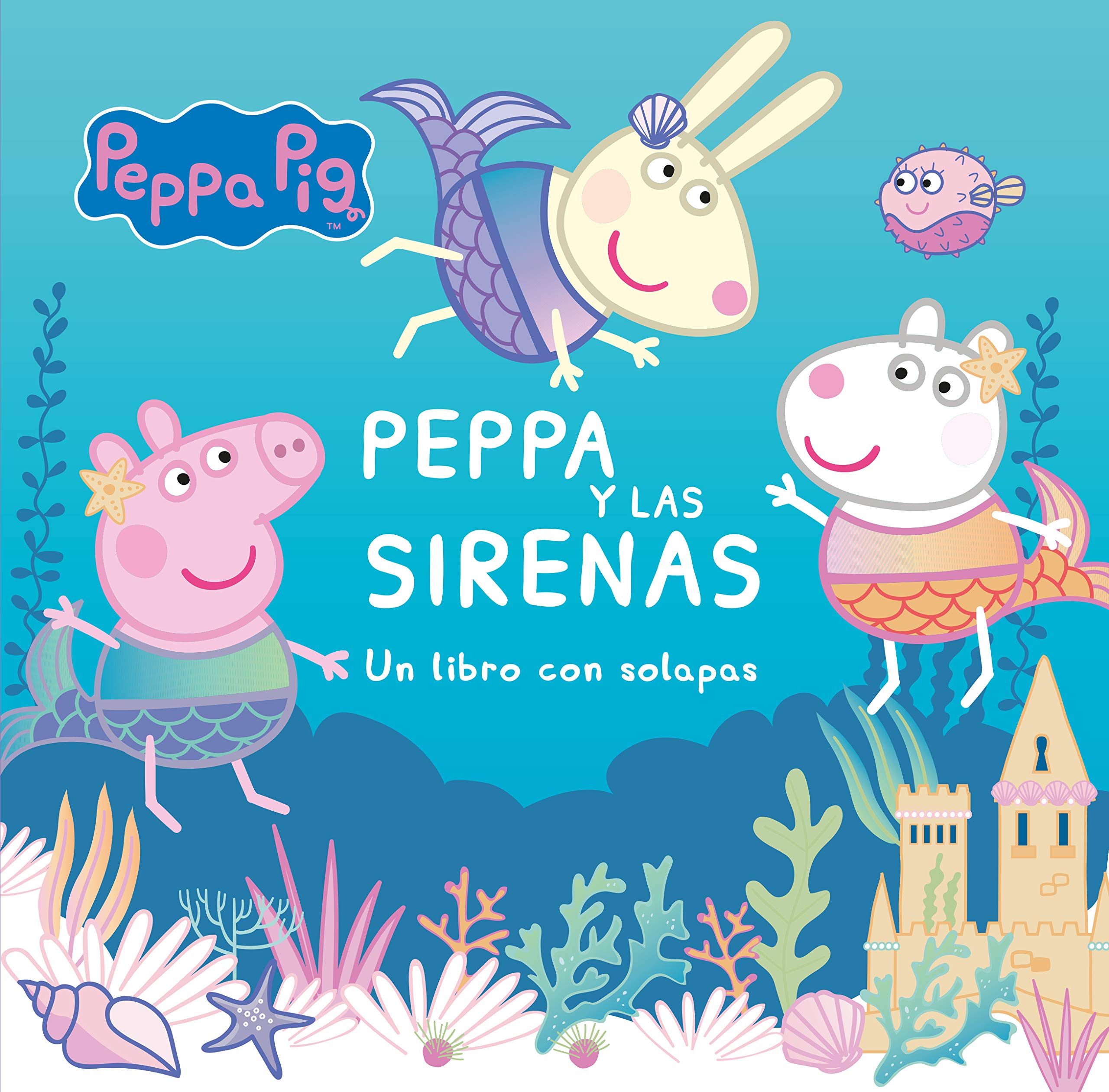 Peppa Pig. Libro de cartón con solapas - Peppa y las sirenas: Un libro de cartón con solapas Non-fiction