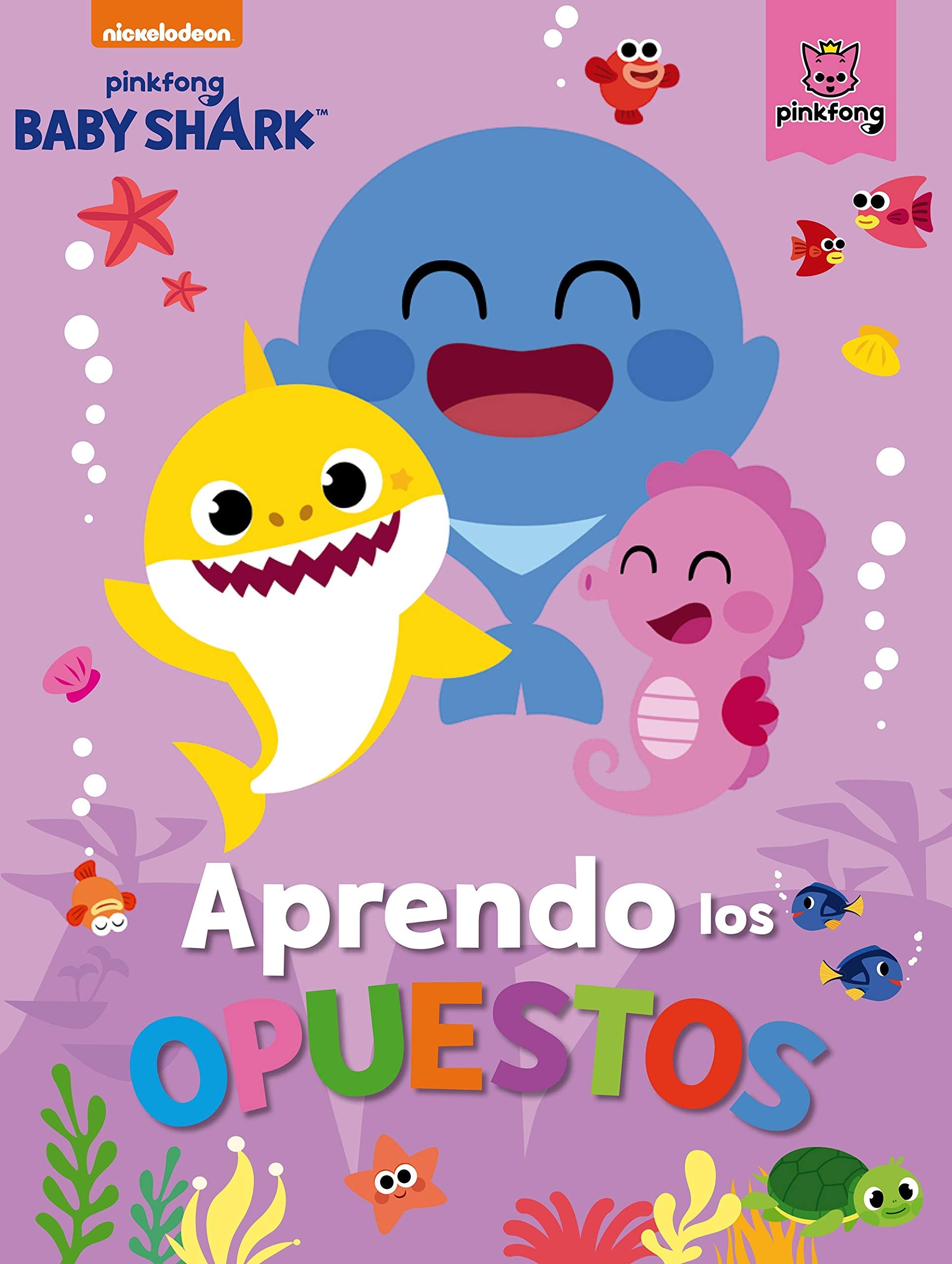 Baby Shark. Actividades - Aprendo los opuestos (Nickelodeon) Parents & Children