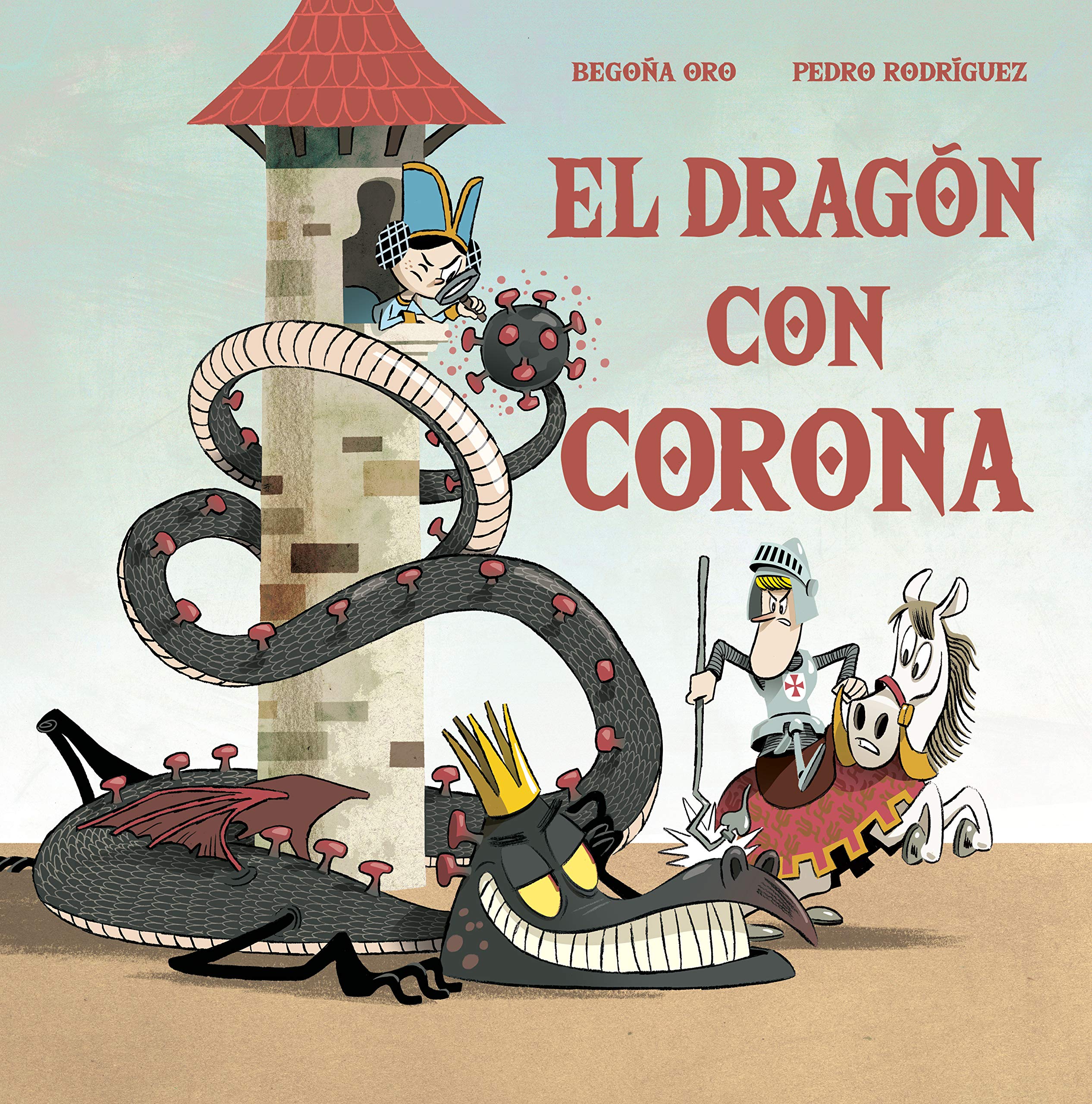 El dragón con corona/ The Dragon with a Crown book