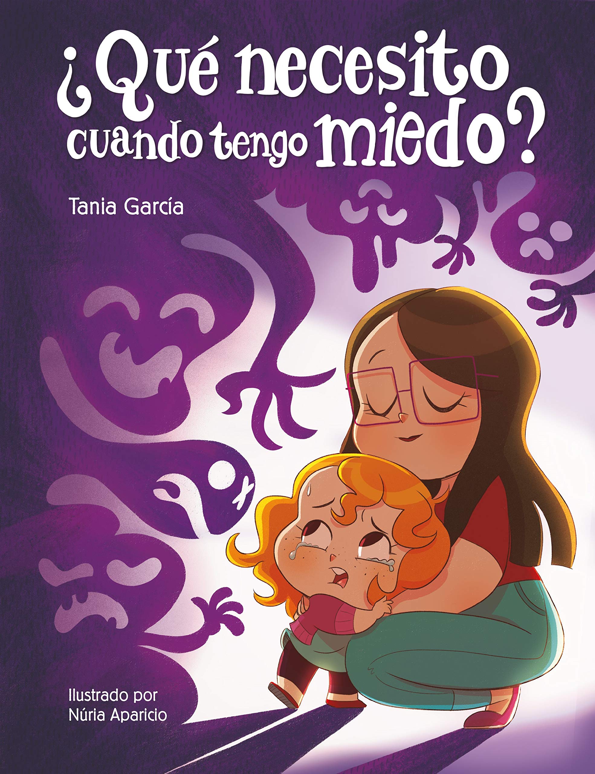 ¿Qué necesito cuando tengo miedo? (¿Qué necesito cuando...?) (Emociones, valores y hábitos) Non-fiction