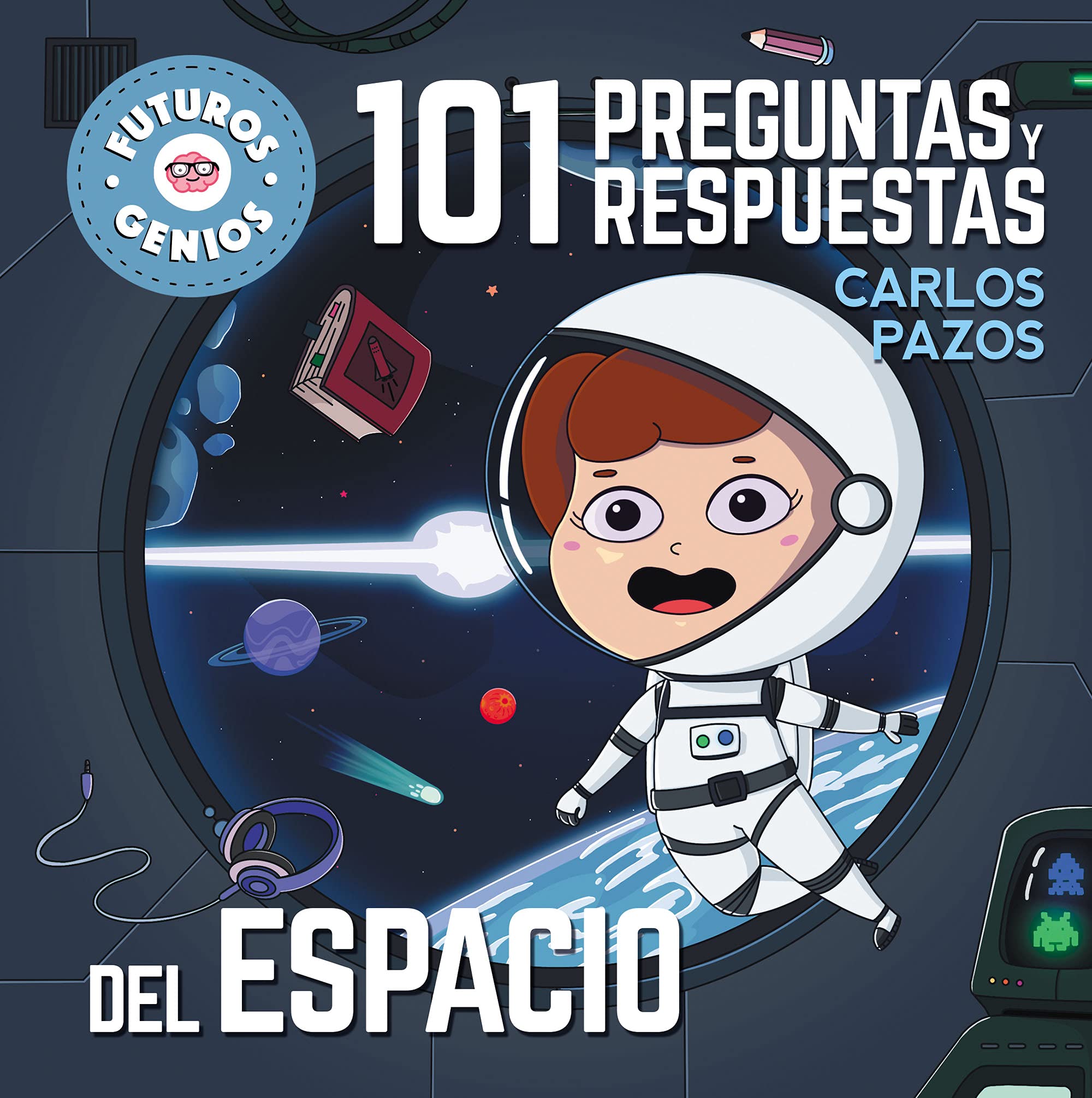 101 preguntas y respuestas el espacio / 101 Questions and Answers about Space book
