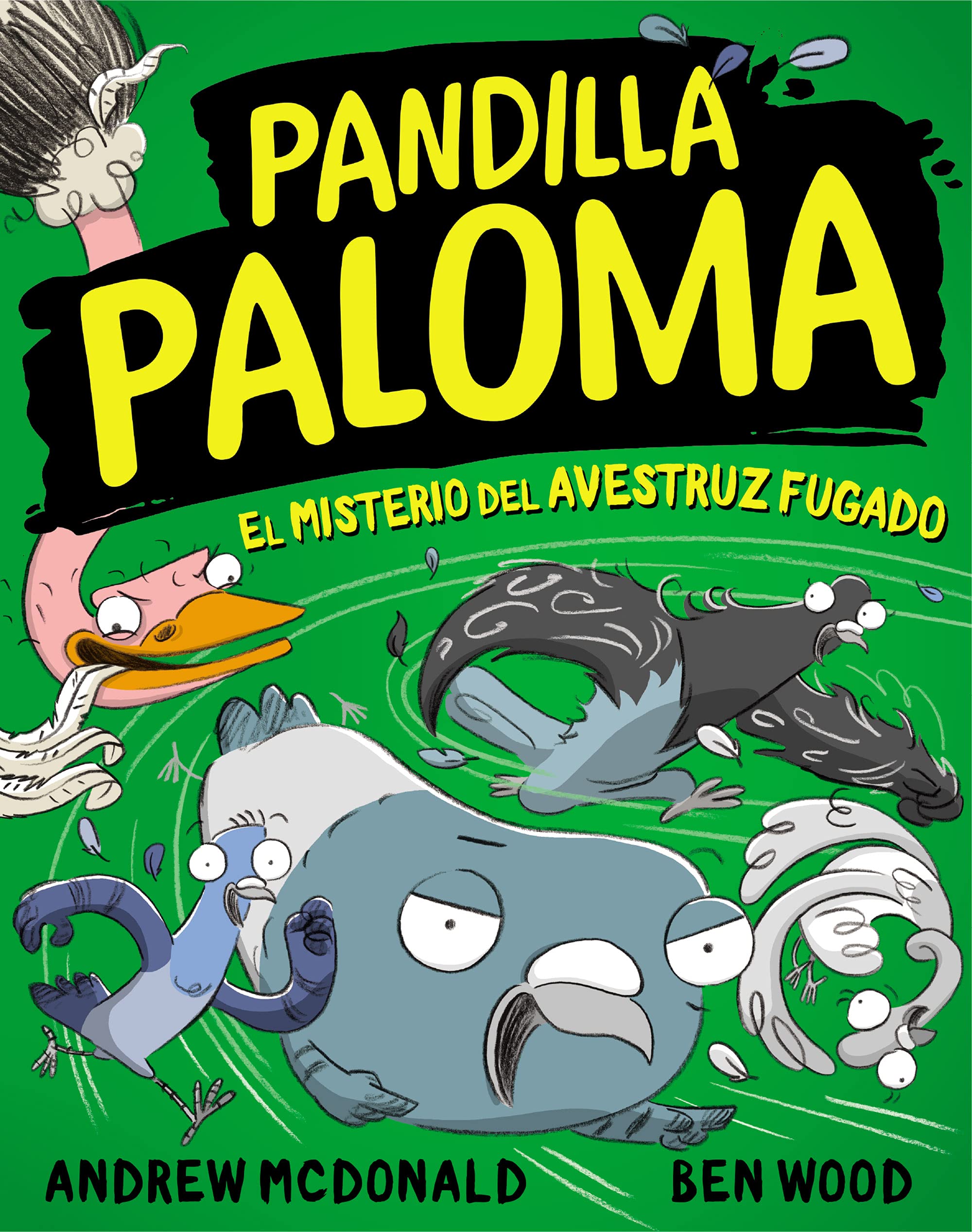 Pandilla Paloma 2 - El misterio del avestruz fugado book