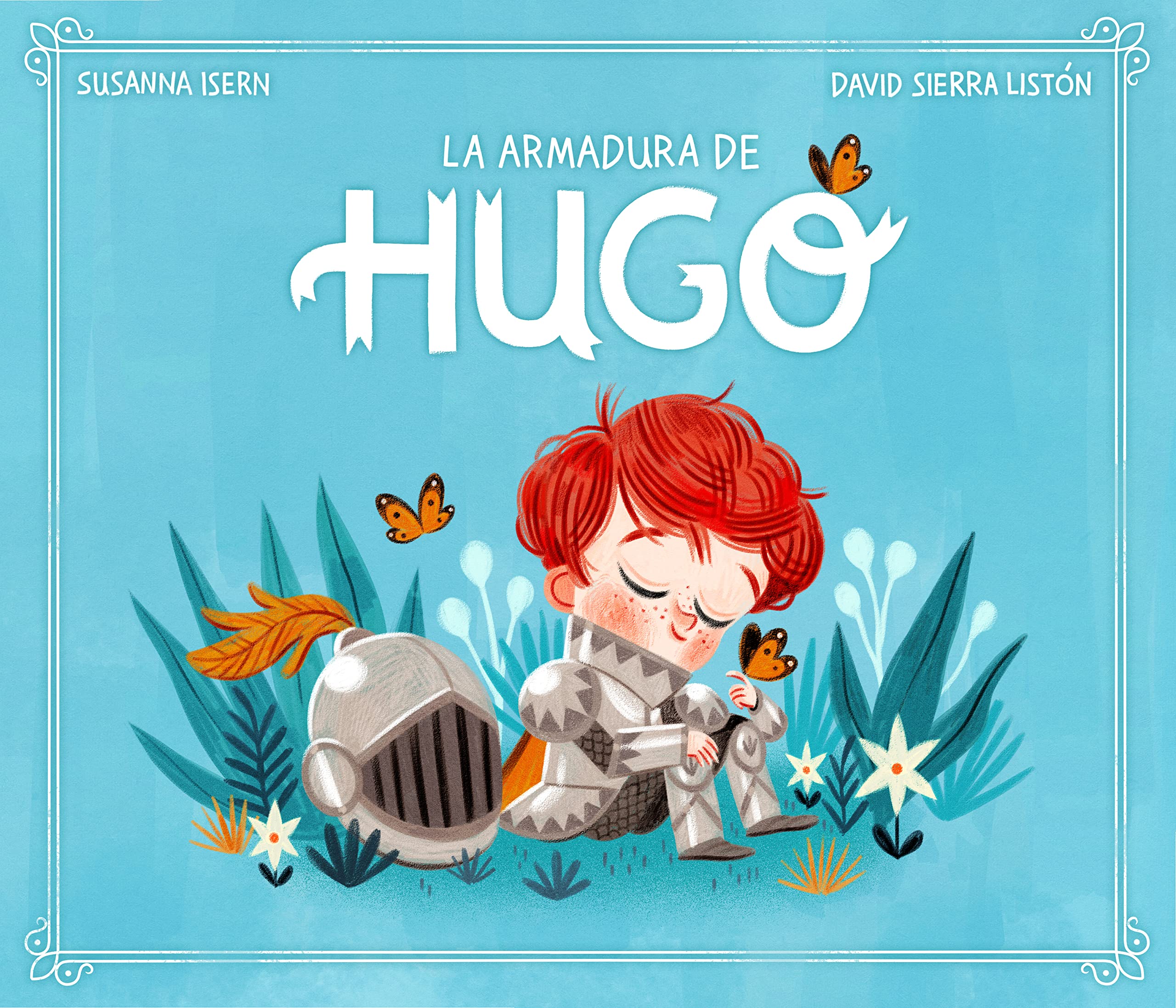 La Armadura De Hugo / Hugo's Armor book