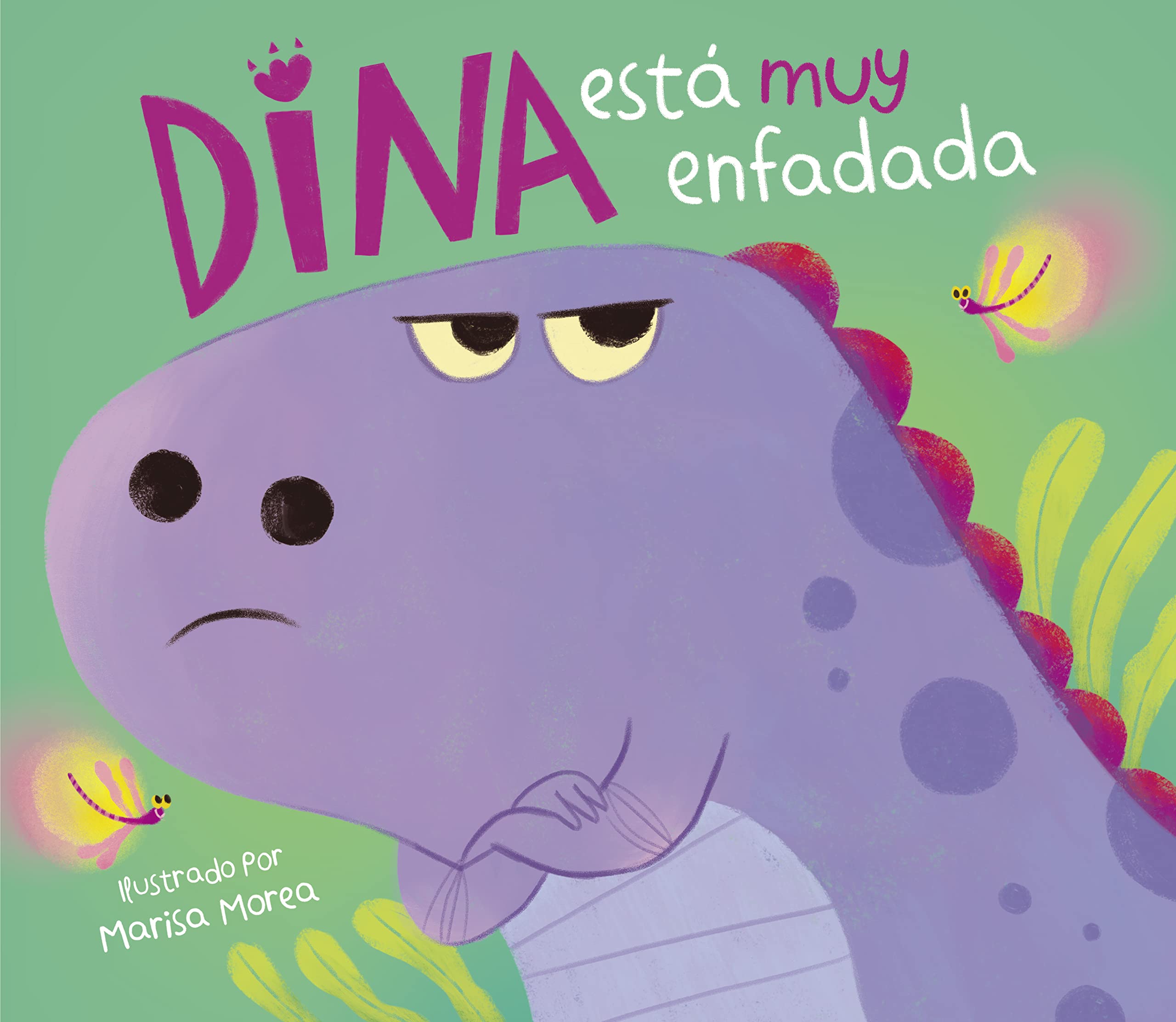 Dina está muy enfadada (Dina Dinosaurio) (Cuentos infantiles) Non-fiction