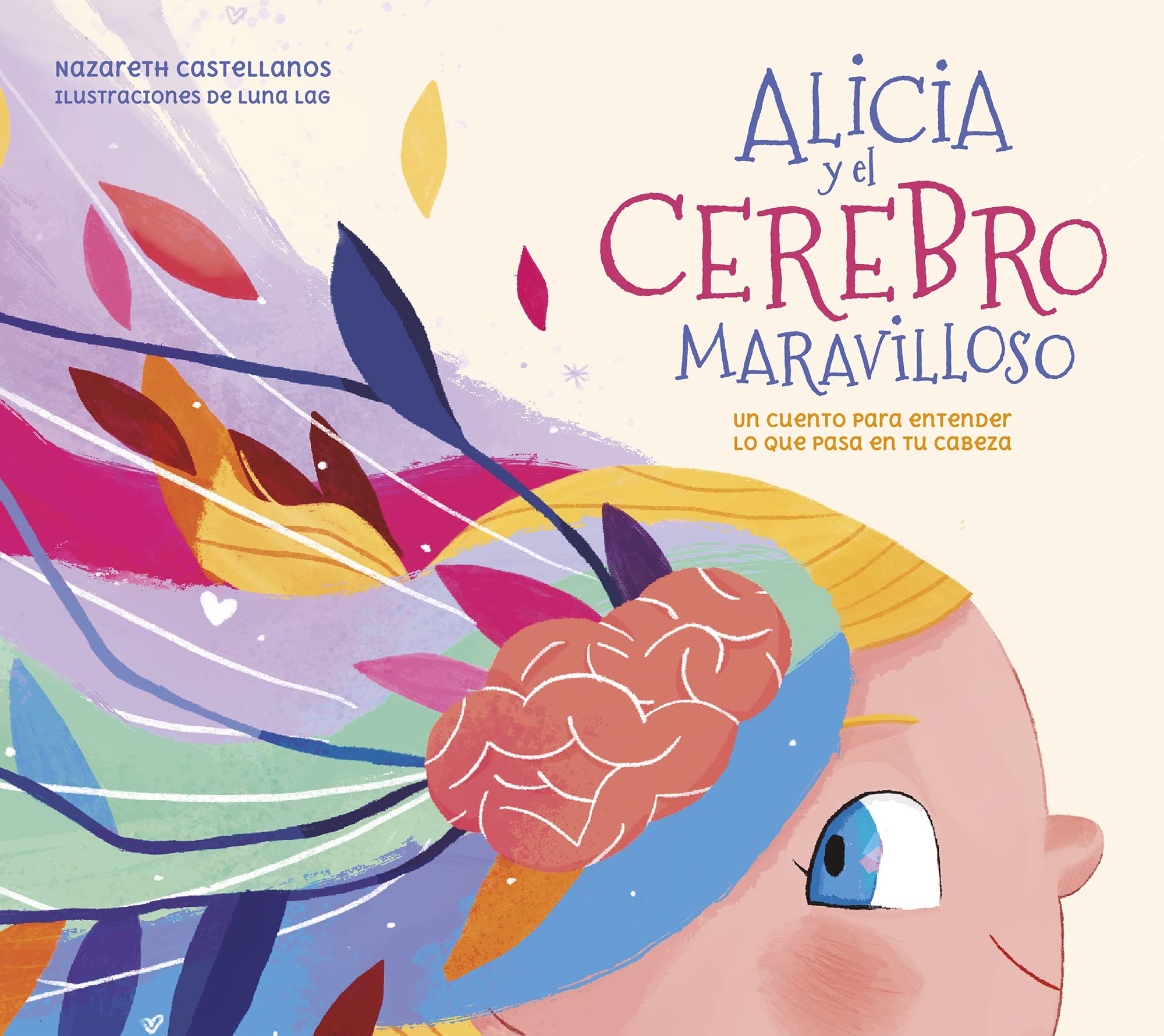 Alicia Y El Cerebro Maravilloso / Alicia and the Wonderful Brain Babies & Toddlers