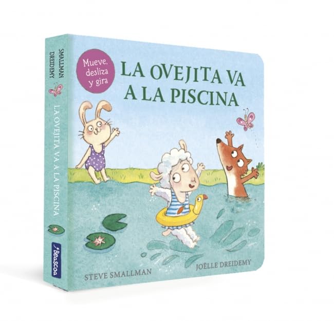 La ovejita va a la piscina (La ovejita que vino a cenar. Libro de cartón con mecanismos) (Pequeñas manitas) Parents & Children