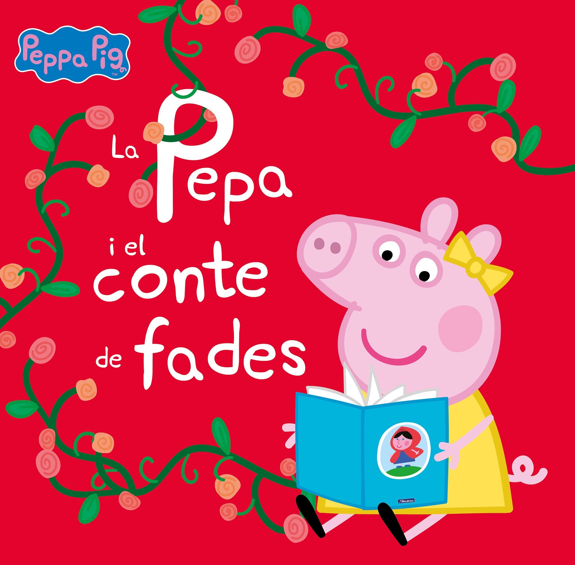 Peppa Pig. Un conte - La Pepa i el conte de fades book