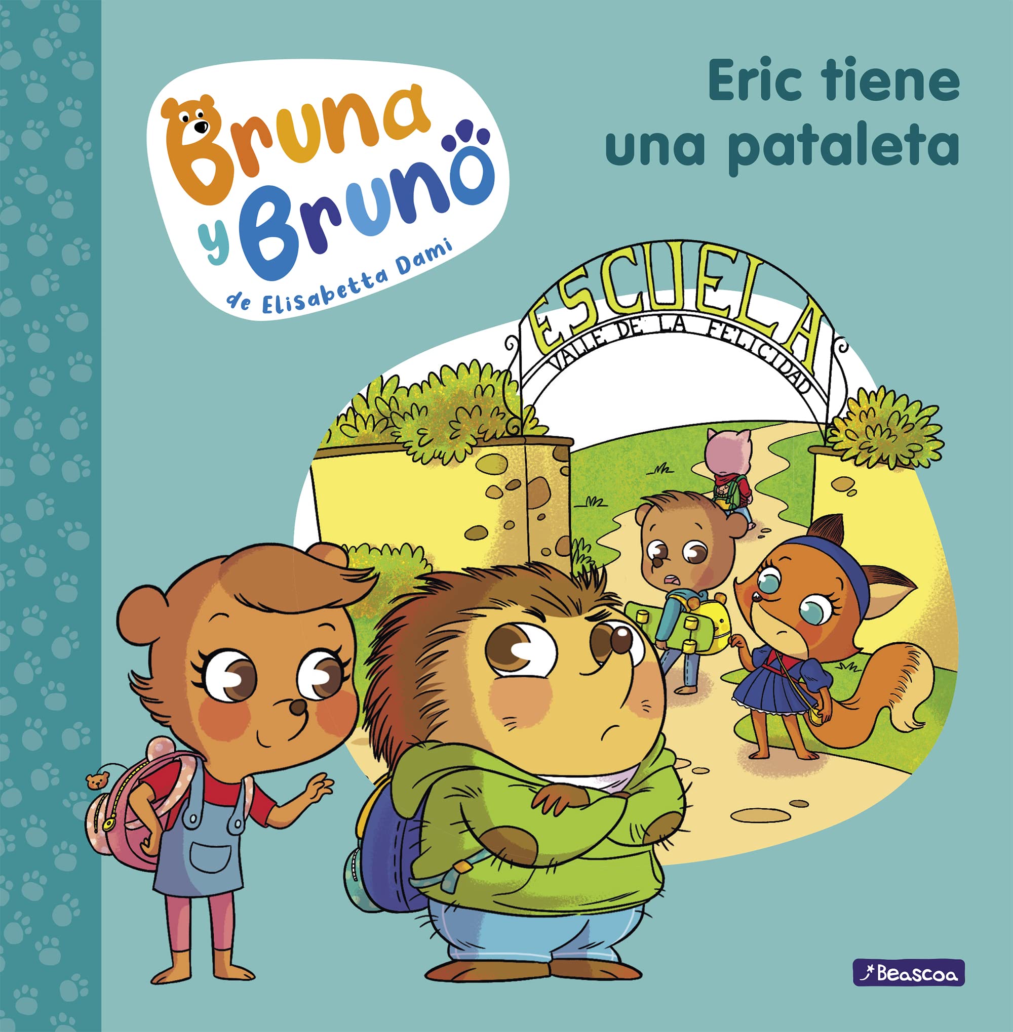 Bruna y Bruno 4 - Eric tiene una pataleta: Una historia de la autora de Geronimo Stilton (Emociones, valores y hábitos, Band 4) Non-fiction