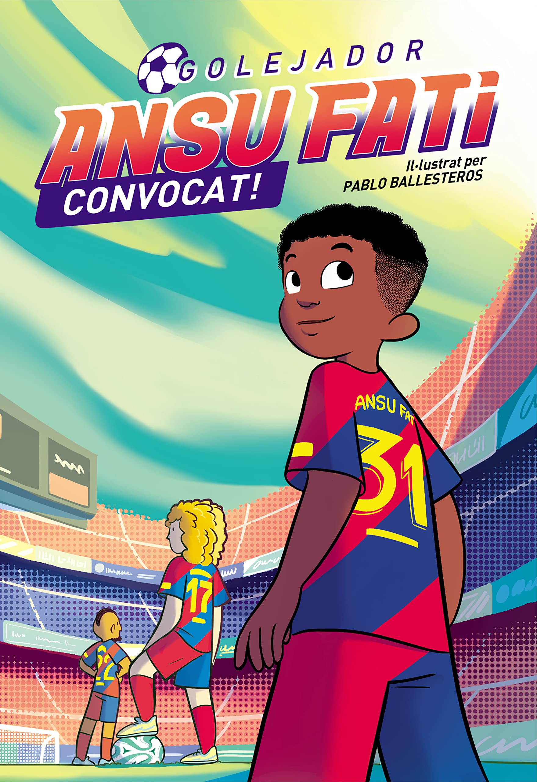 Ansu Fati. Golejador 3 - Convocat! Leisure & Fun