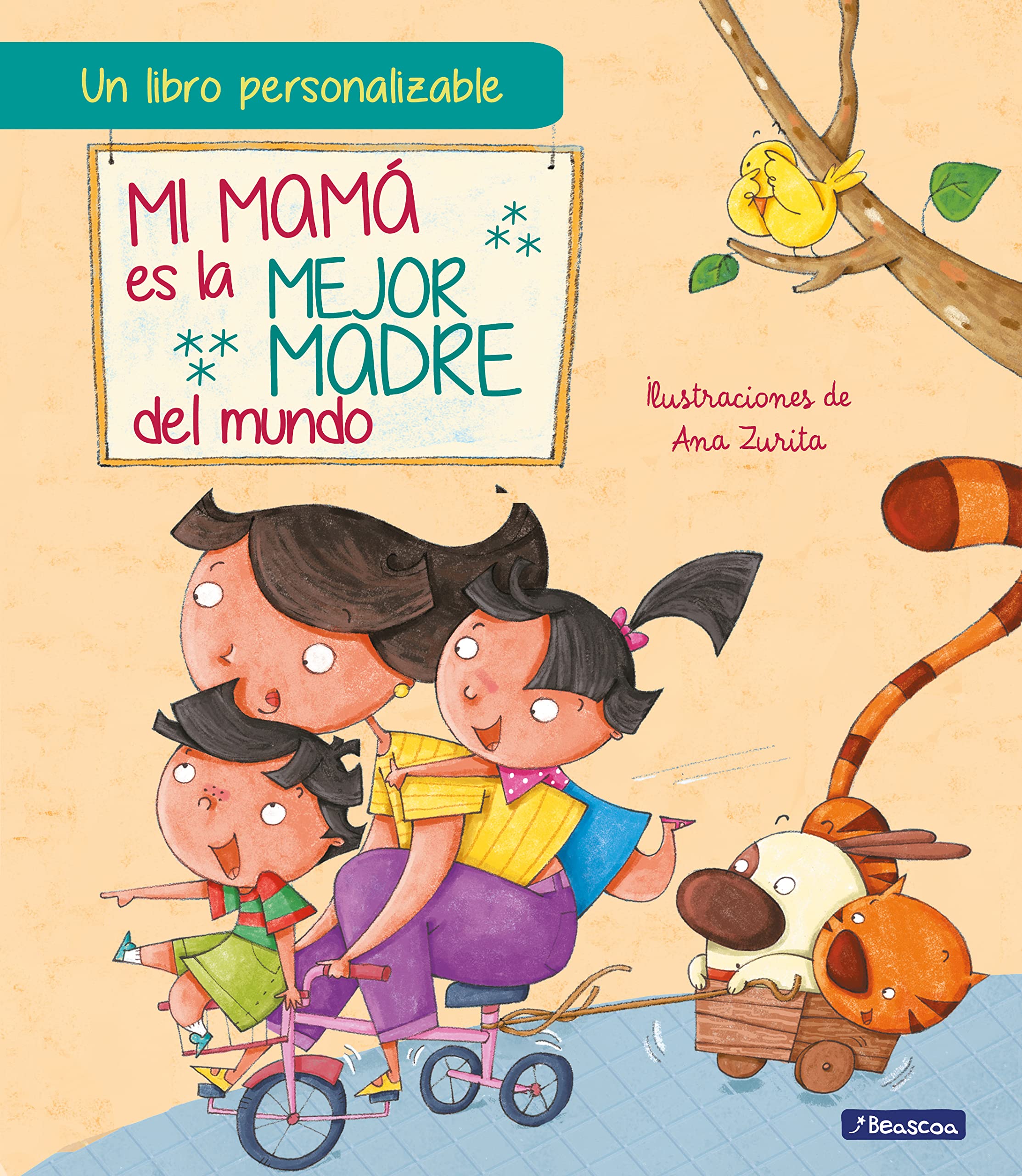 Mi mamá es la mejor madre del mundo (edición personalizable): Un libro personalizable para regalar a mamá en el Día de la Madre (Cuentos infantiles) Non-fiction