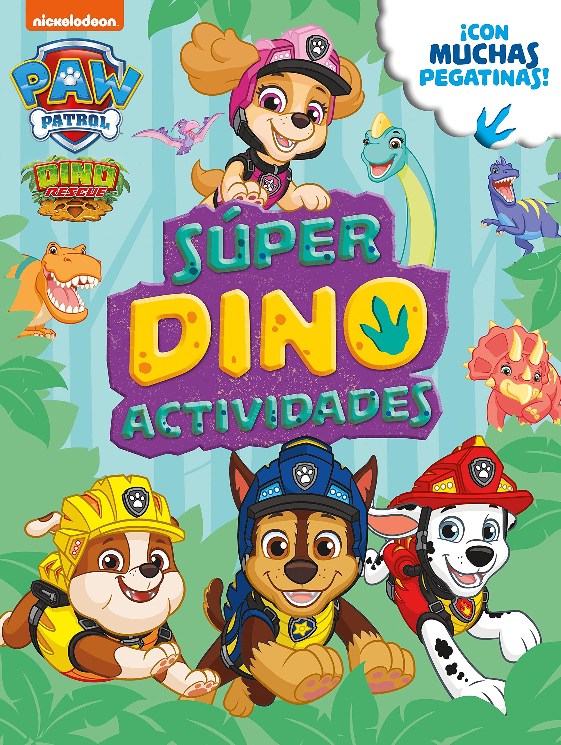 Paw Patrol | Patrulla Canina. Actividades - Súper Dino Actividades: ¡Con muchas pegatinas! (Nickelodeon) Non-fiction
