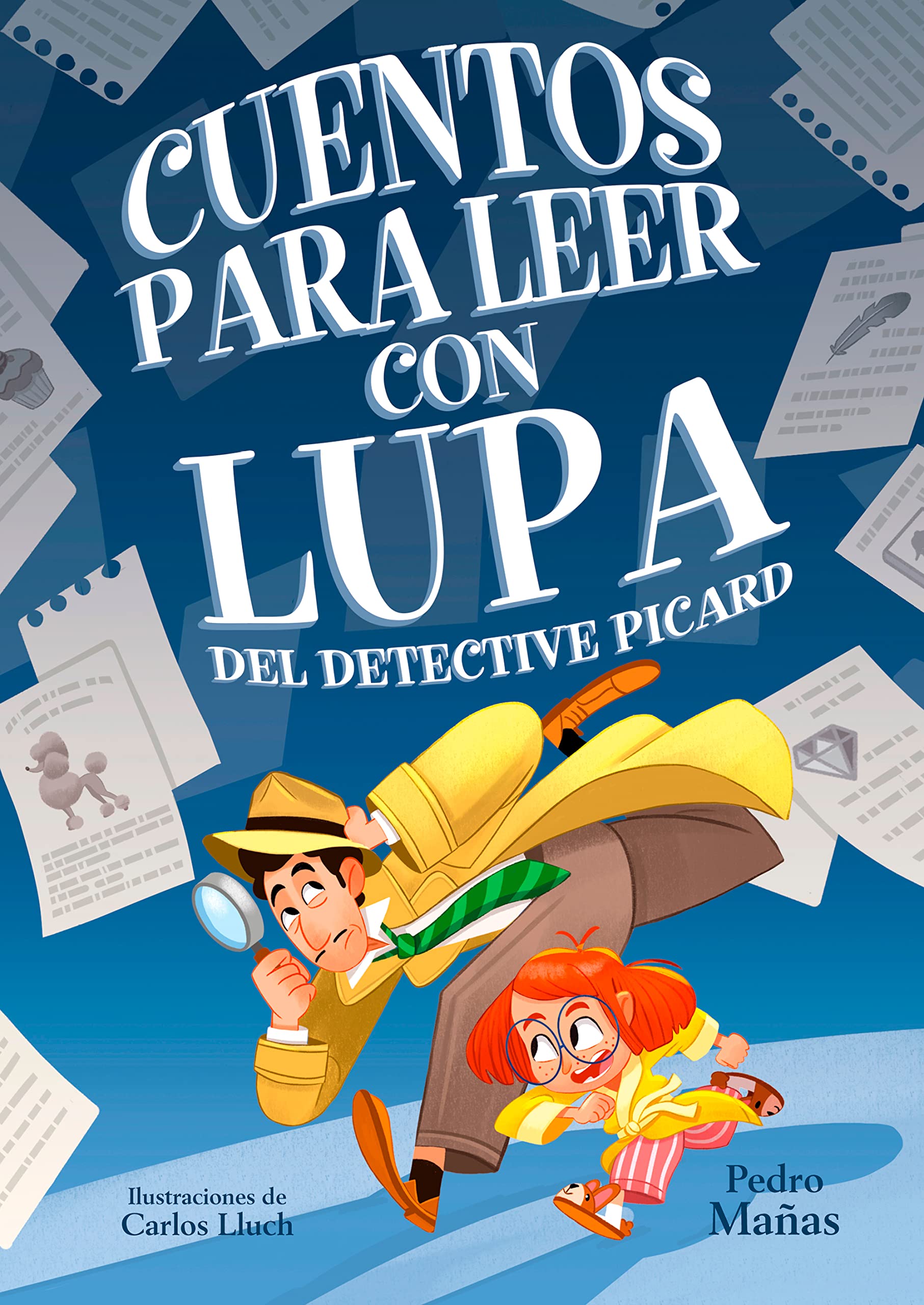 Cuentos Para Leer Con Lupa del Detective Piccard / Stories to Read with a Magnifying Glass by Detective Piccard Novels & Short Stories