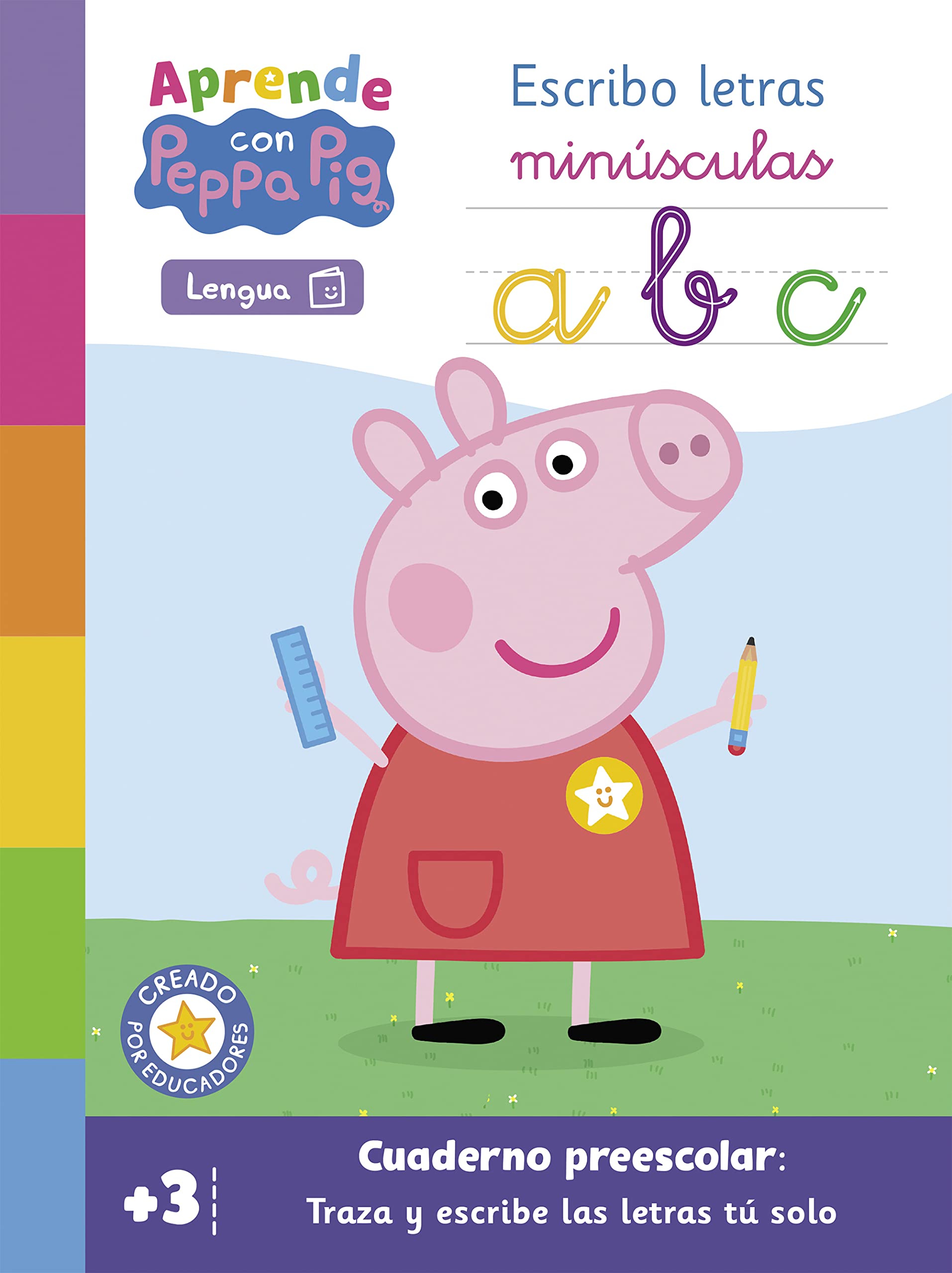 Peppa Pig. Primeros aprendizajes - Aprende Lengua con Peppa Pig. Escribo letras minúsculas (+3 años): Cuaderno preescolar: Traza y escribe las letras tú solo book