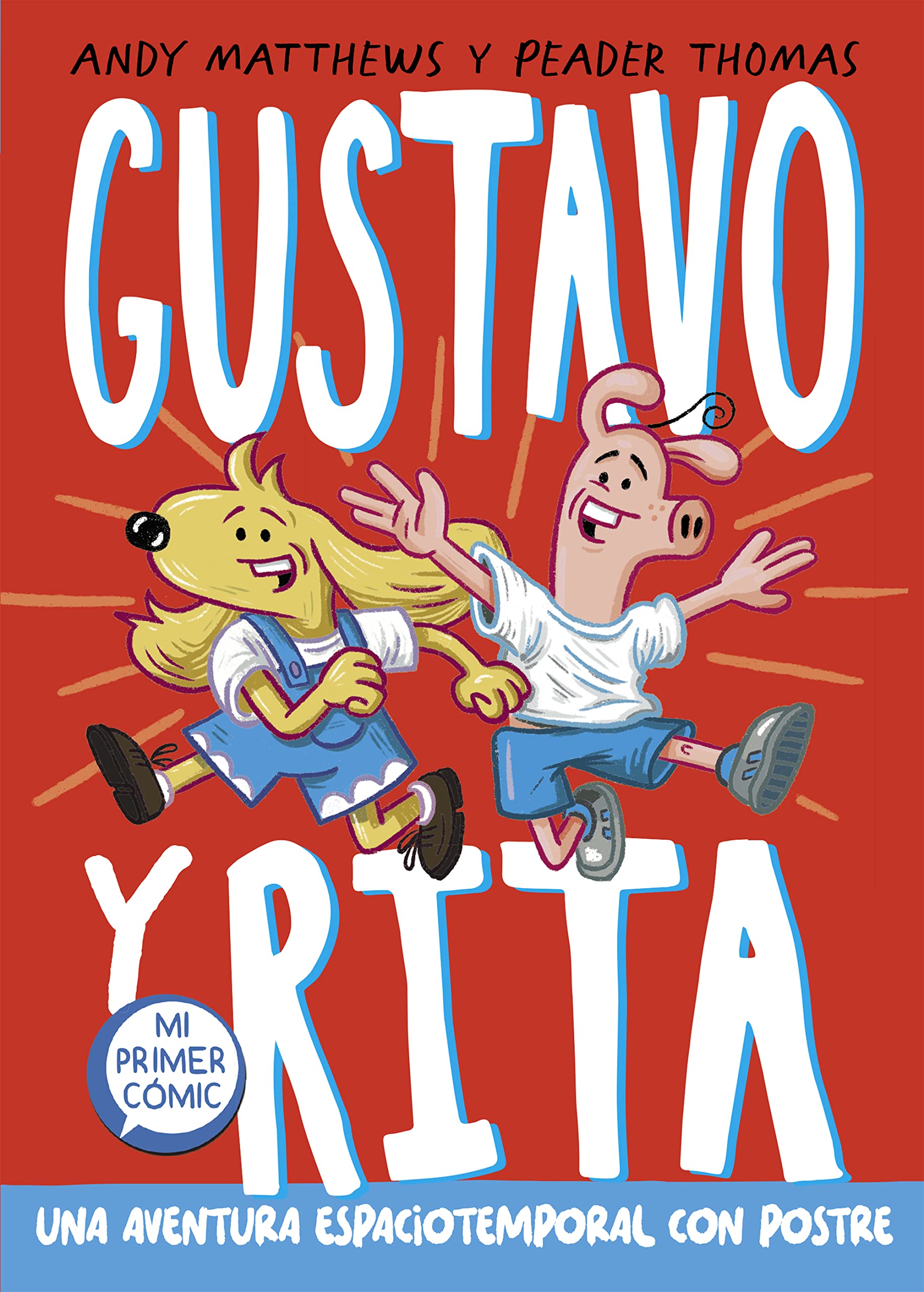 Gustavo y Rita 1 - Una aventura espaciotemporal con postre: Mi primer cómic Manga