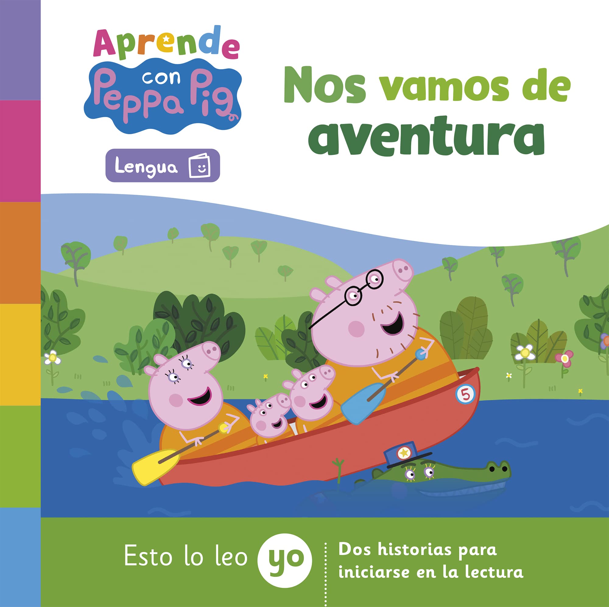 Peppa Pig. Lectoescritura - Aprende Lengua con Peppa Pig. Nos vamos de aventura: Esto lo leo yo. Dos historias para iniciarse en la lectura (Altea) Non-fiction