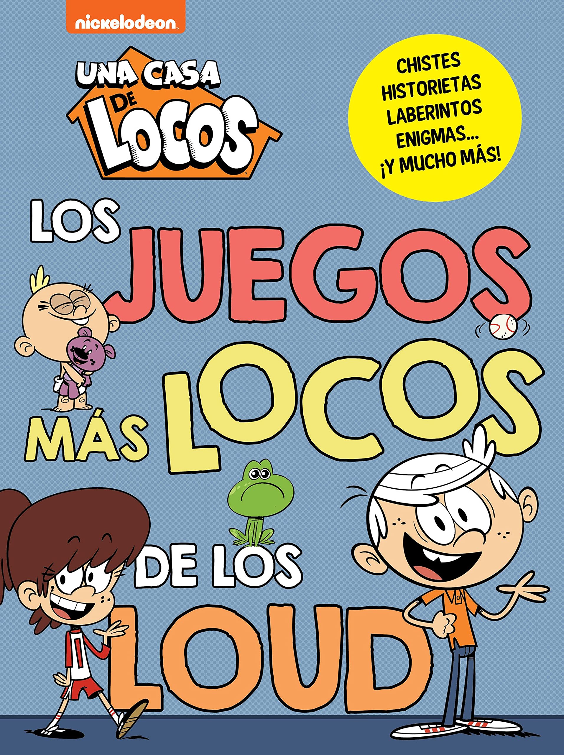 Una casa de locos. Actividades - Los juegos más locos de los Loud book