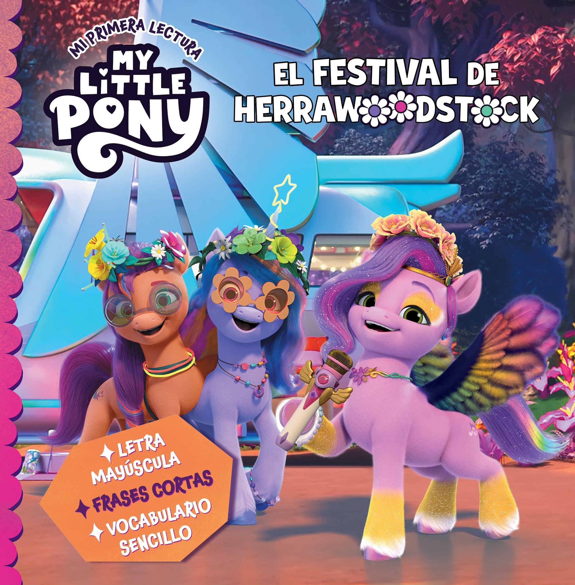 My Little Pony. Mi primera lectura - El festival de Herrawoodstock: Letra mayúscula, frases cortas y vocabulario sencillo (Cuentos infantiles) Novels & Short Stories