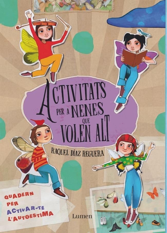 Activitats per a nenes que volen alt: Un quadern per a reforçar l'autoestima book