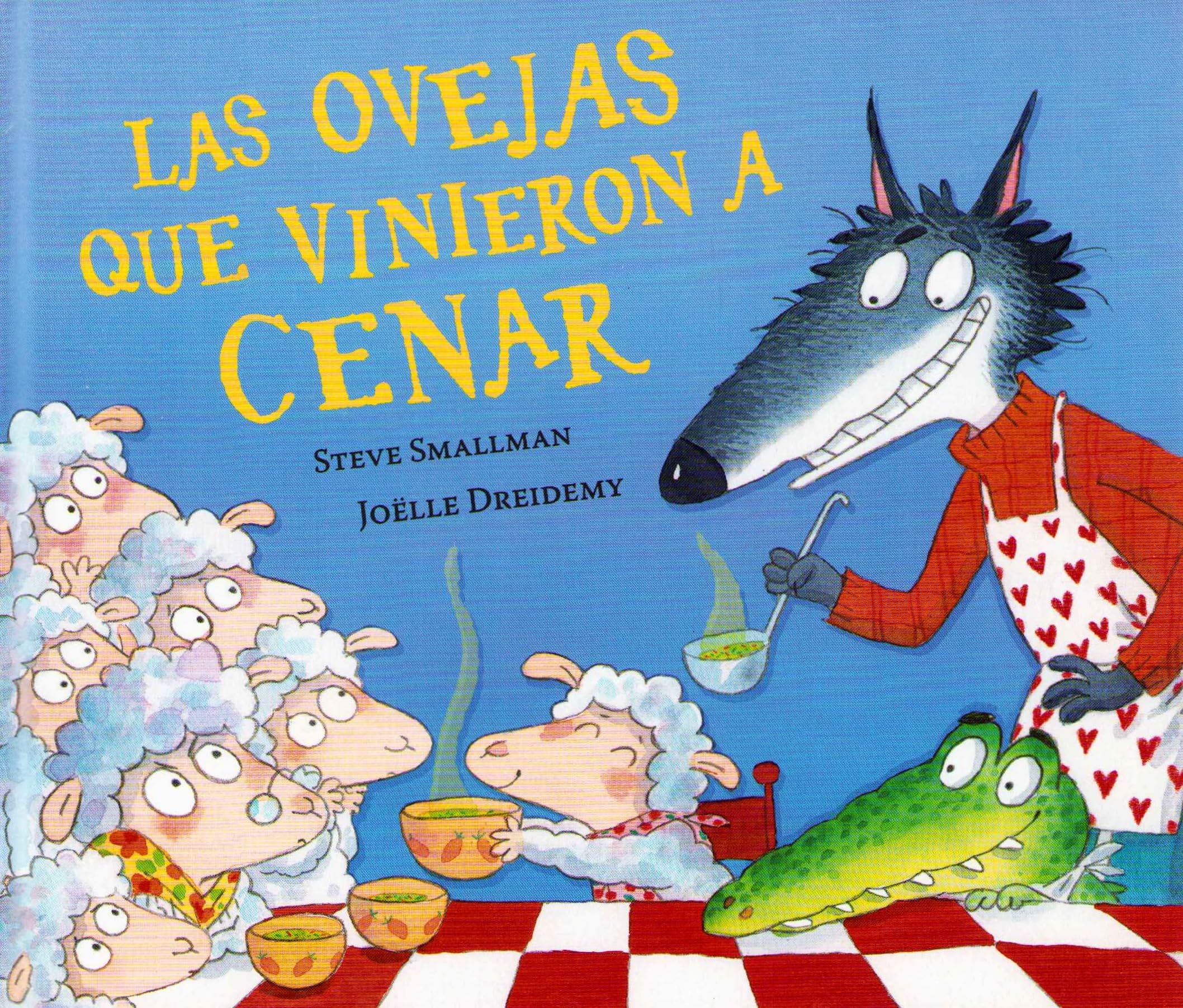 Las ovejas que vinieron a cenar (La ovejita que vino a cenar) (Cuentos infantiles) Non-fiction