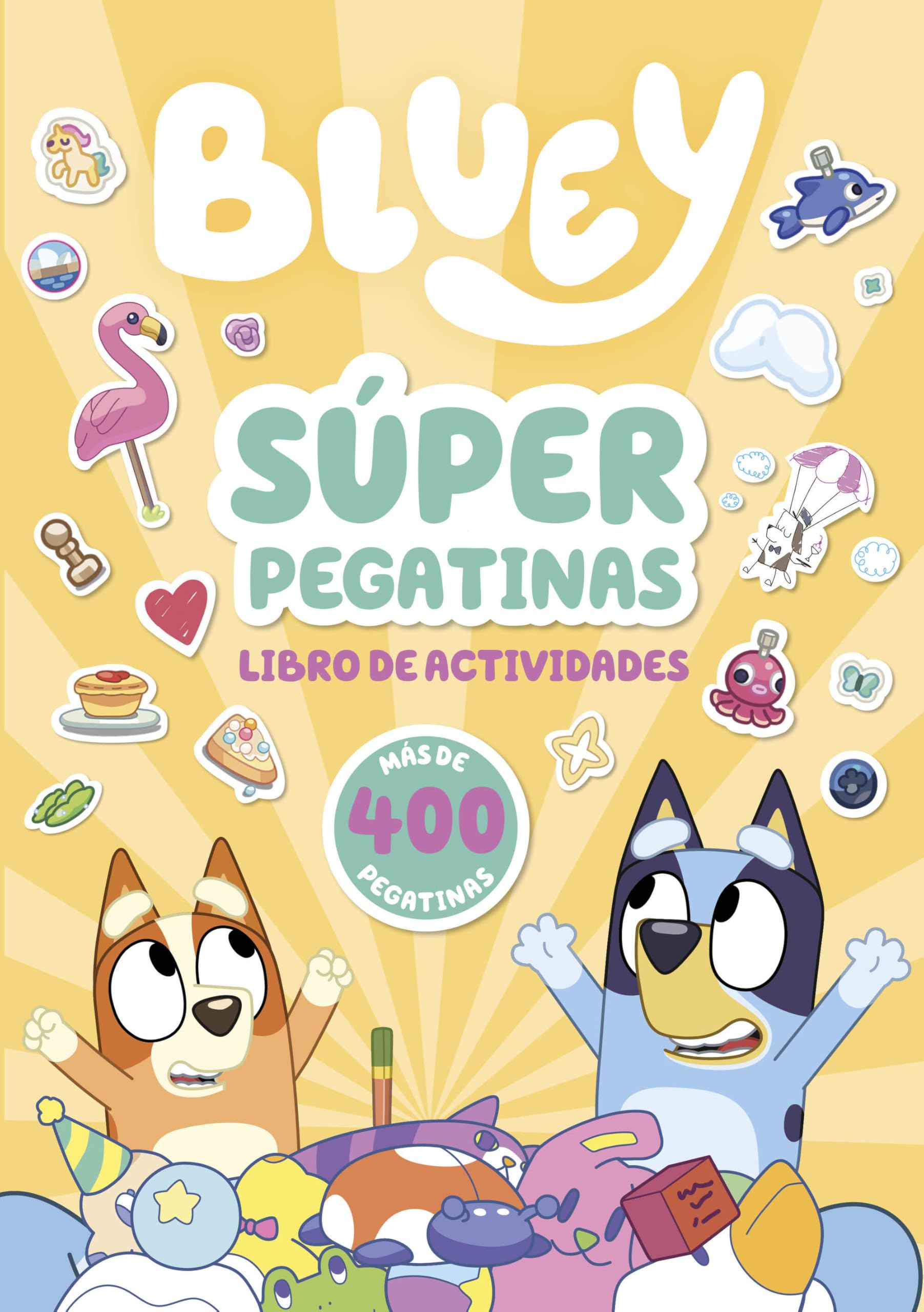 Bluey. Actividades - Súper pegatinas: ¡Más de 400 pegatinas! book