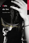 Bola De Foc / Fireball (Antaviana Jove, Band 1452015) Young adult books