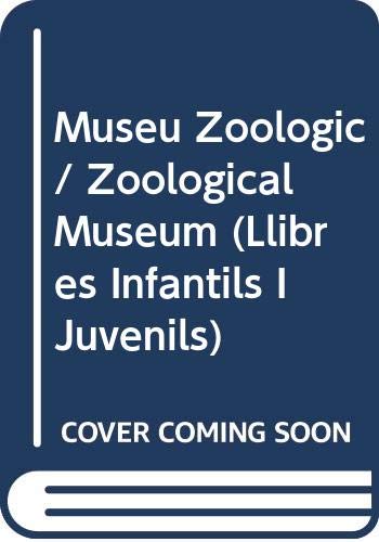 Museu Zoologic / Zoological Museum (Llibres Infantils I Juvenils) Novels & Short Stories