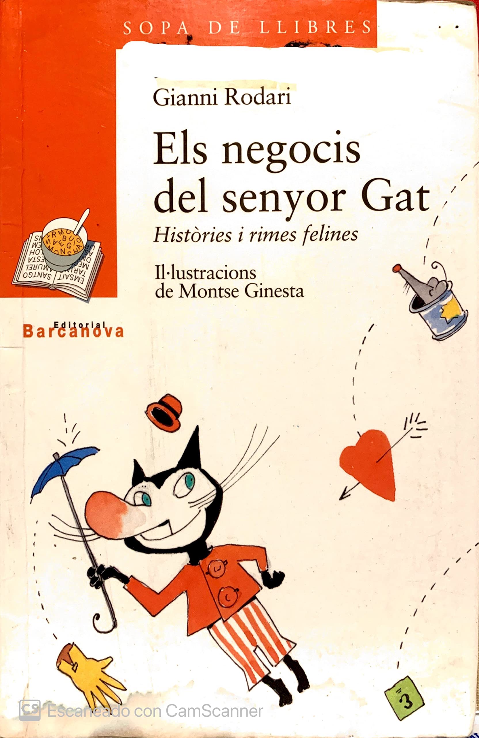 Els Negocis Del Senyor Gat / the Business Mr. Cat: Histories I Rimes Felines (Sopa De Llibres. Serie Taronja, Band 1456030) Novels & Short Stories